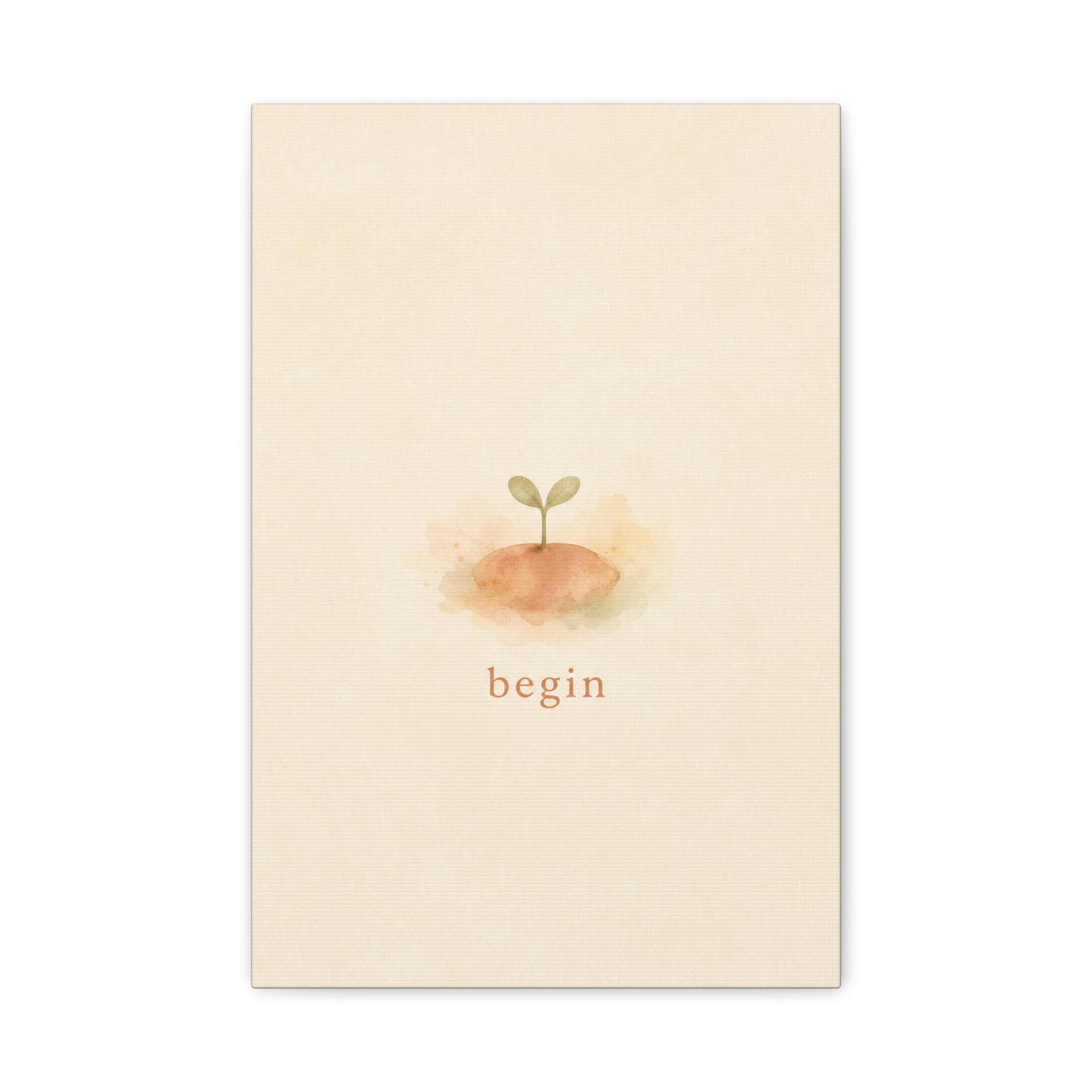 "Begin" Minimalist Sprout Canvas Wall Art - Inspirational Typography Print, Soft Beige Botanical Watercolor - Contemporary Neutral Decor For Bedroom, Nursery, Home Office, Meditation Space