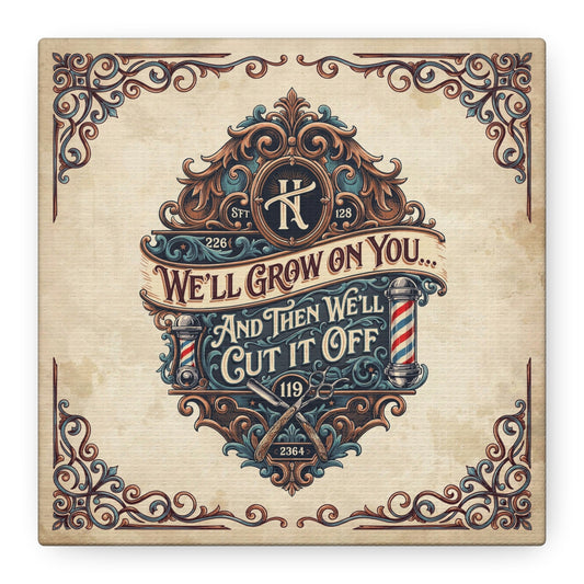 "We'll Grow On You... And Then We'll Cut It Off" Barber Canvas Wall Art - Vintage Typography Barbershop Sign, Ornate Razor Pole Illustration - Rustic Salon Wall Decor, Workspace Accent - Ready to Hang