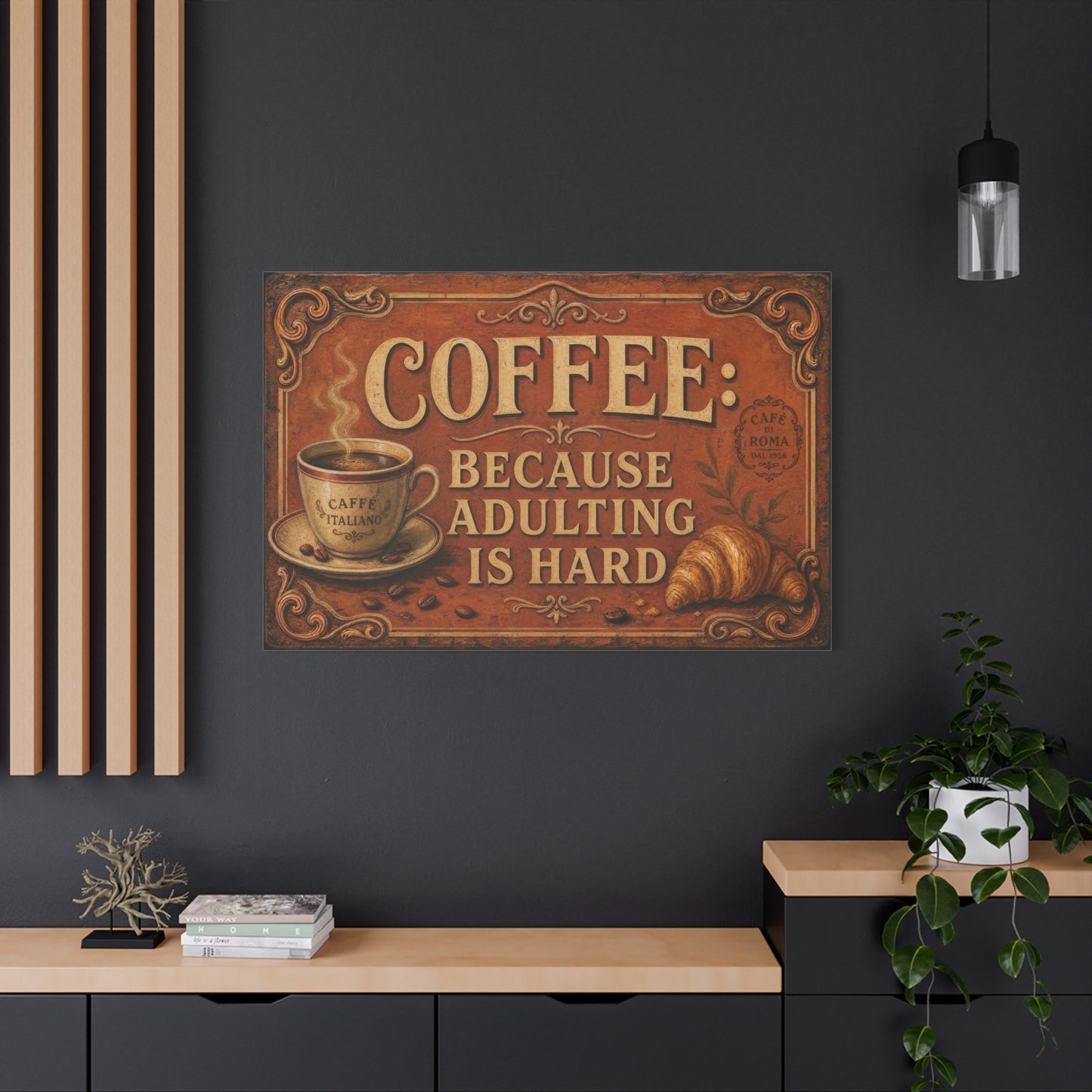 "Coffee Because Adulting Is Hard" Funny Canvas Wall Art - Vintage Cafe Cup, Croissant, Rustic Typography Print - Farmhouse Decor, Cafe Wall Accent - Coffee Shop Decor - Espresso Bar Sign