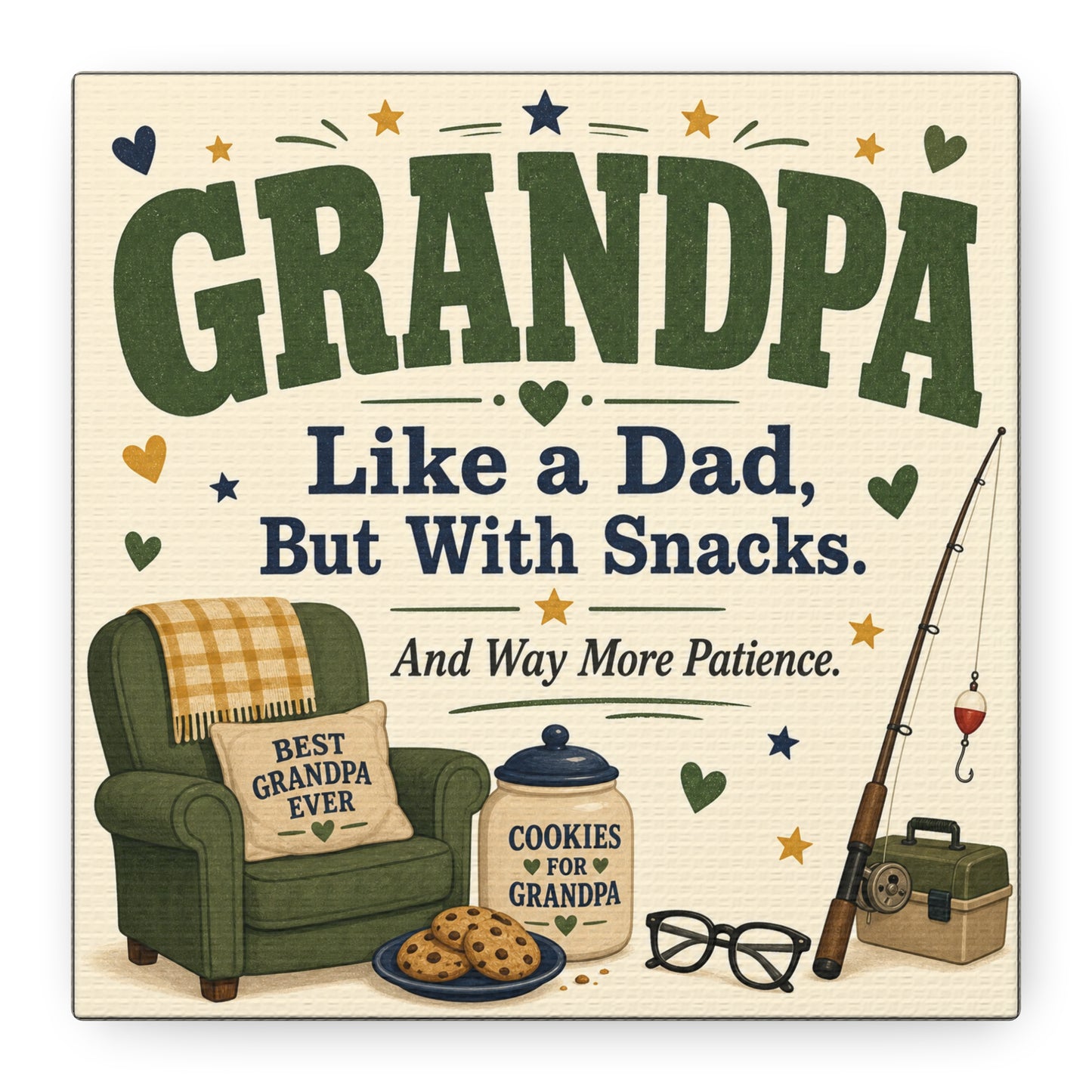 "Grandpa Like A Dad, But With Snacks. And Way More Patience." Canvas Wall Art - Rustic Typography Grandpa Quote Print, Farmhouse Living Room Decor - Office Wall Art - Bedroom Home Decoration