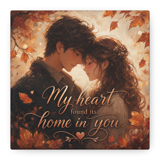 "My Heart Found Its Home In You" Romantic Couple Canvas Wall Art - Autumn Leaves Love Quote Print, Warm Rustic Traditional Style - Bedroom Wall Decor - Ready to Hang - Bedroom Home Decoration