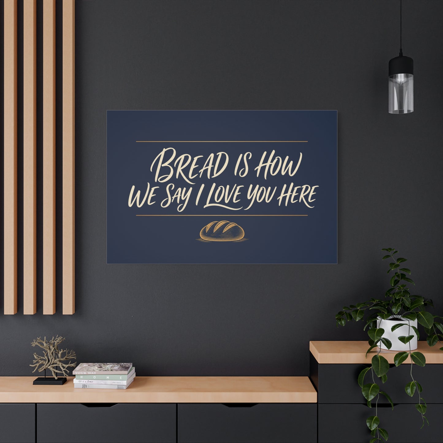 "Bread Is How We Say I Love You Here" Canvas Wall Art - Bread Quote Decor, Navy And Gold Typography Print, Farmhouse Decoration, Bakery Wall Hanging Accent - Modern Farmhouse Style - Diner Decor