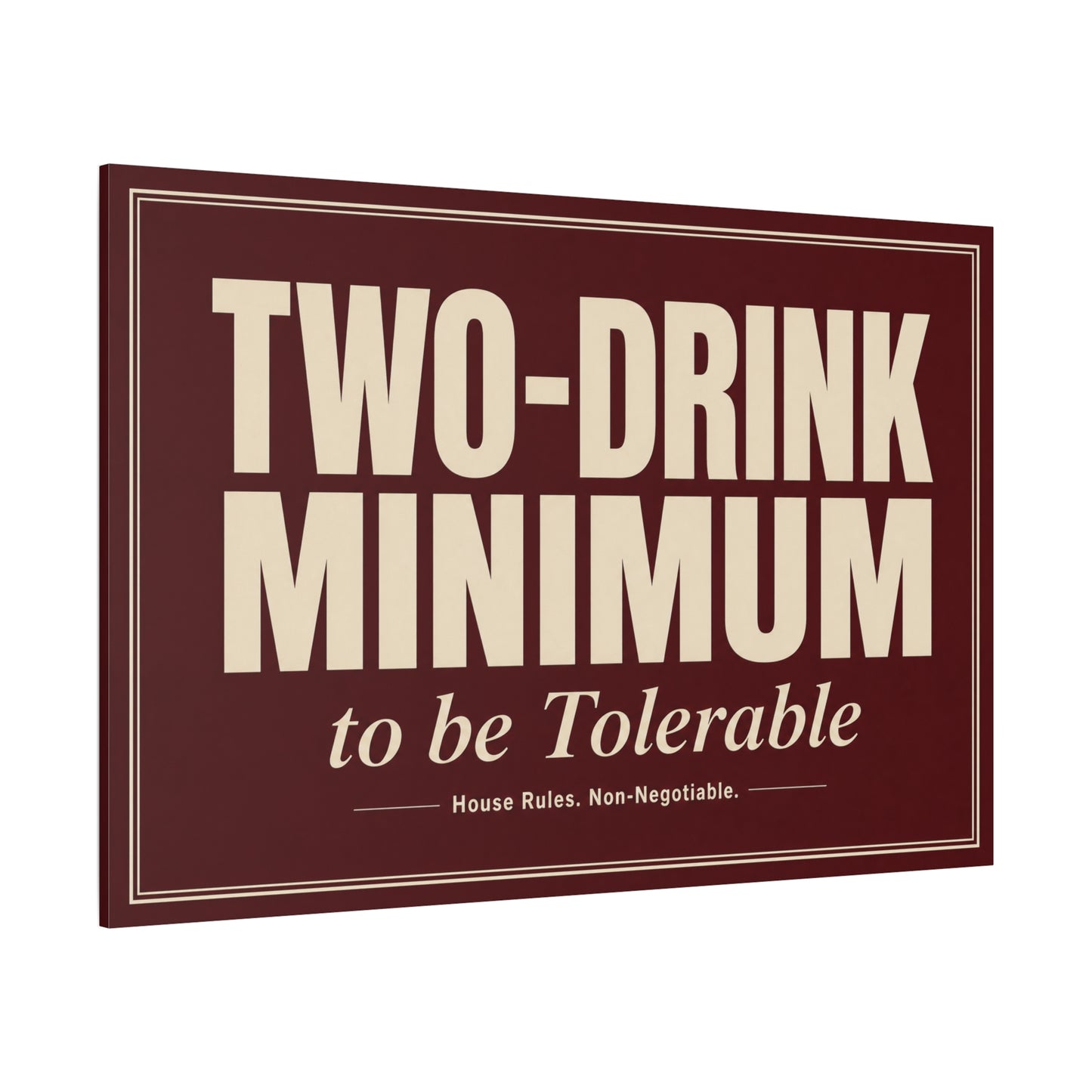 "TWO-DRINK MINIMUM to be Tolerable" Funny Typography Canvas Wall Art - Vintage Bar Quote Decor, Retro Humor Sign, Burgundy Cream Wall Hanging - Ready to Hang - Cocktail Lounge Decor - HP Latex Print