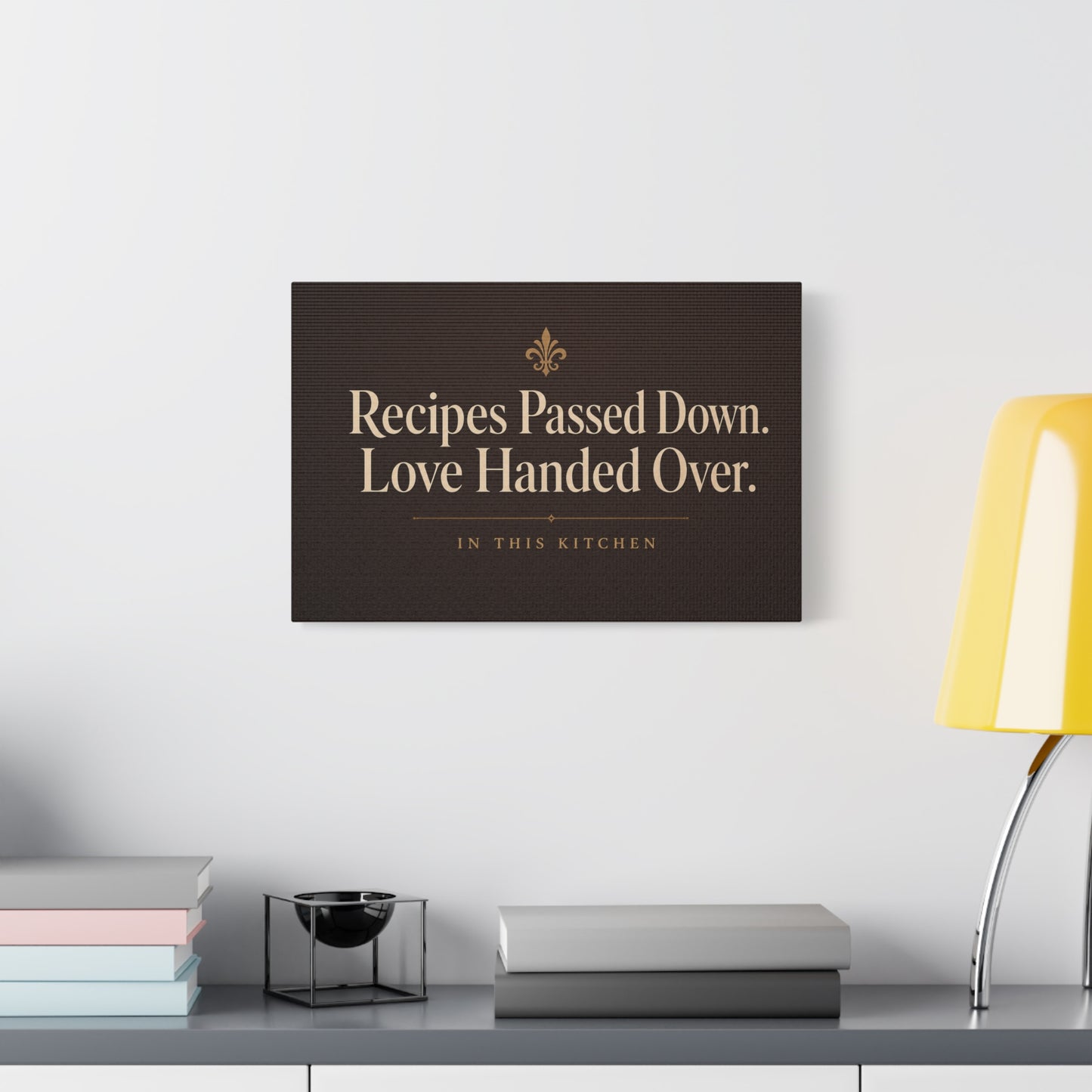 "Recipes Passed Down. Love Handed Over. In This Kitchen" Canvas Wall Art - Typography Kitchen Wall Decor, Vintage Farmhouse Style, Brown Quote Print, Dining Room Home Decoration - Ready to Hang