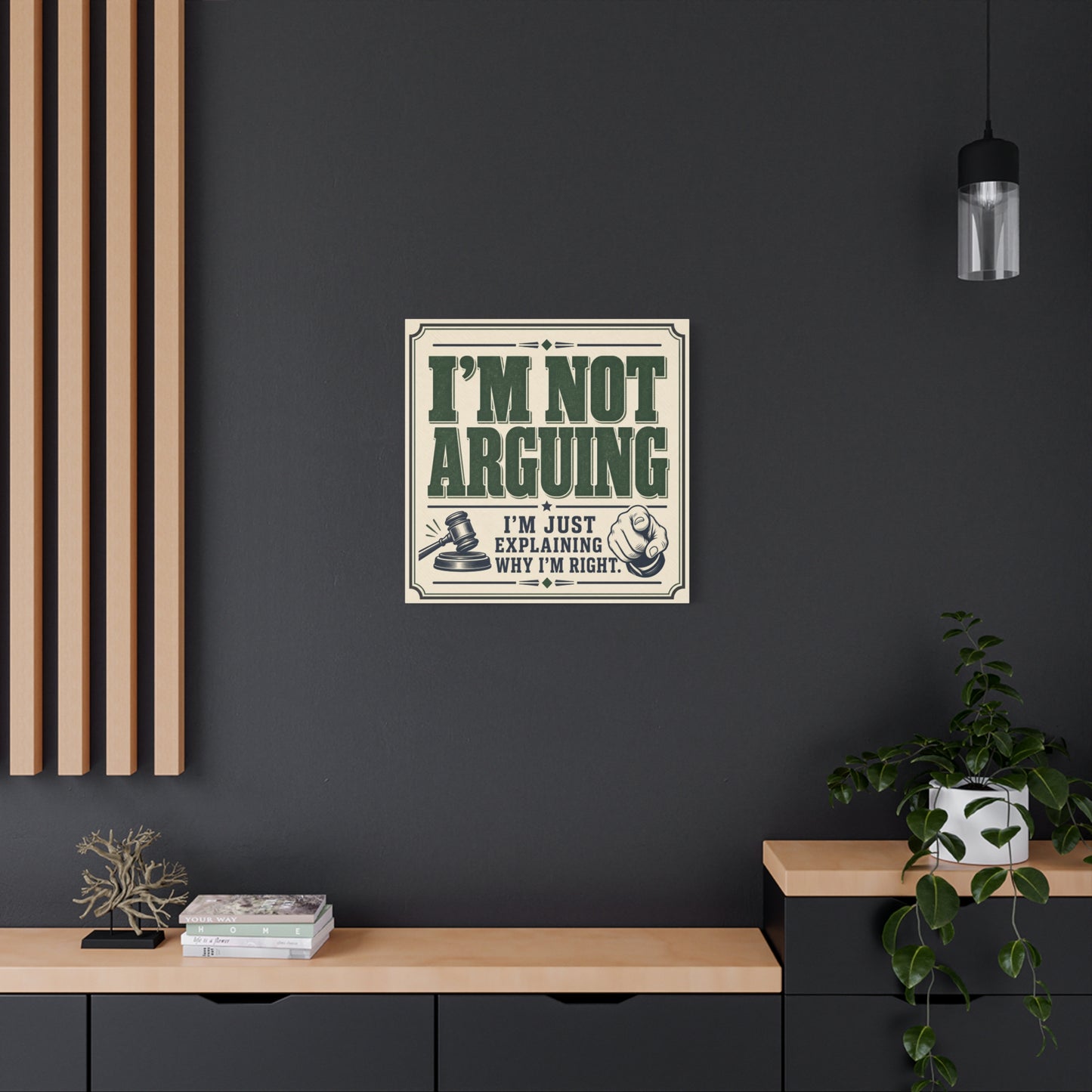 "I'm Not Arguing I'm Just Explaining Why I'm Right" Funny Quote Canvas Wall Art - Vintage Typography Humor Decor - Retro Office Wall Hanging - Bedroom Home Decoration - Bedroom Home Decoration
