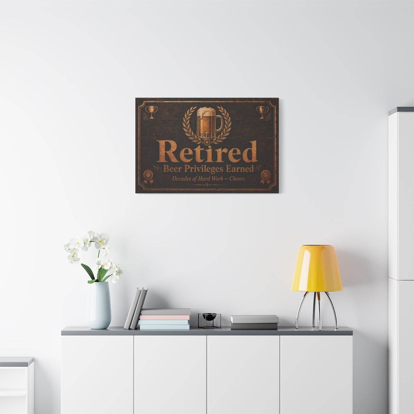 "Retired Beer Privileges Earned. Decades Of Hard Work - Cheers." Canvas Wall Art - Rustic Pub Sign, Vintage Bar Decor, Office Wall Hanging - Ready to Hang - Ready to Hang - Cocktail Lounge Decor
