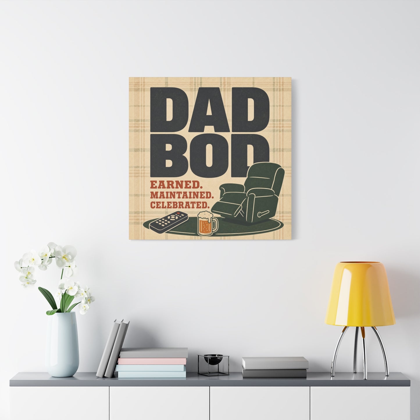 "Dad Bod Earned. Maintained. Celebrated." Typography Canvas Wall Art - Plaid Recliner Beer Remote Design - Rustic Farmhouse Style - Living Room Wall Decor, Man Cave Home Decoration - Ready to Hang