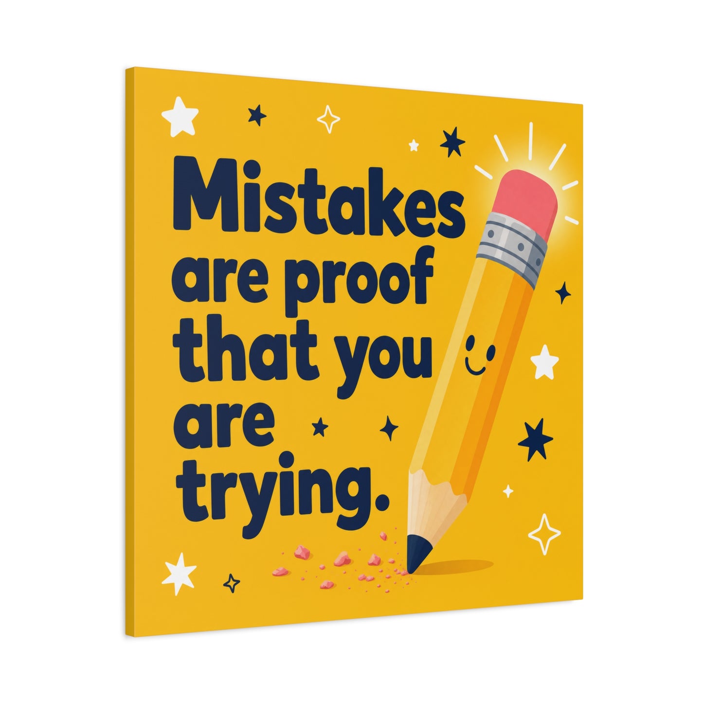 "Mistakes Are Proof That You Are Trying." Inspirational Canvas Wall Art - Yellow Pencil Quote Print, Classroom Decor, Teacher Office Motivation, Kids Study Room Decoration, Typography Poster
