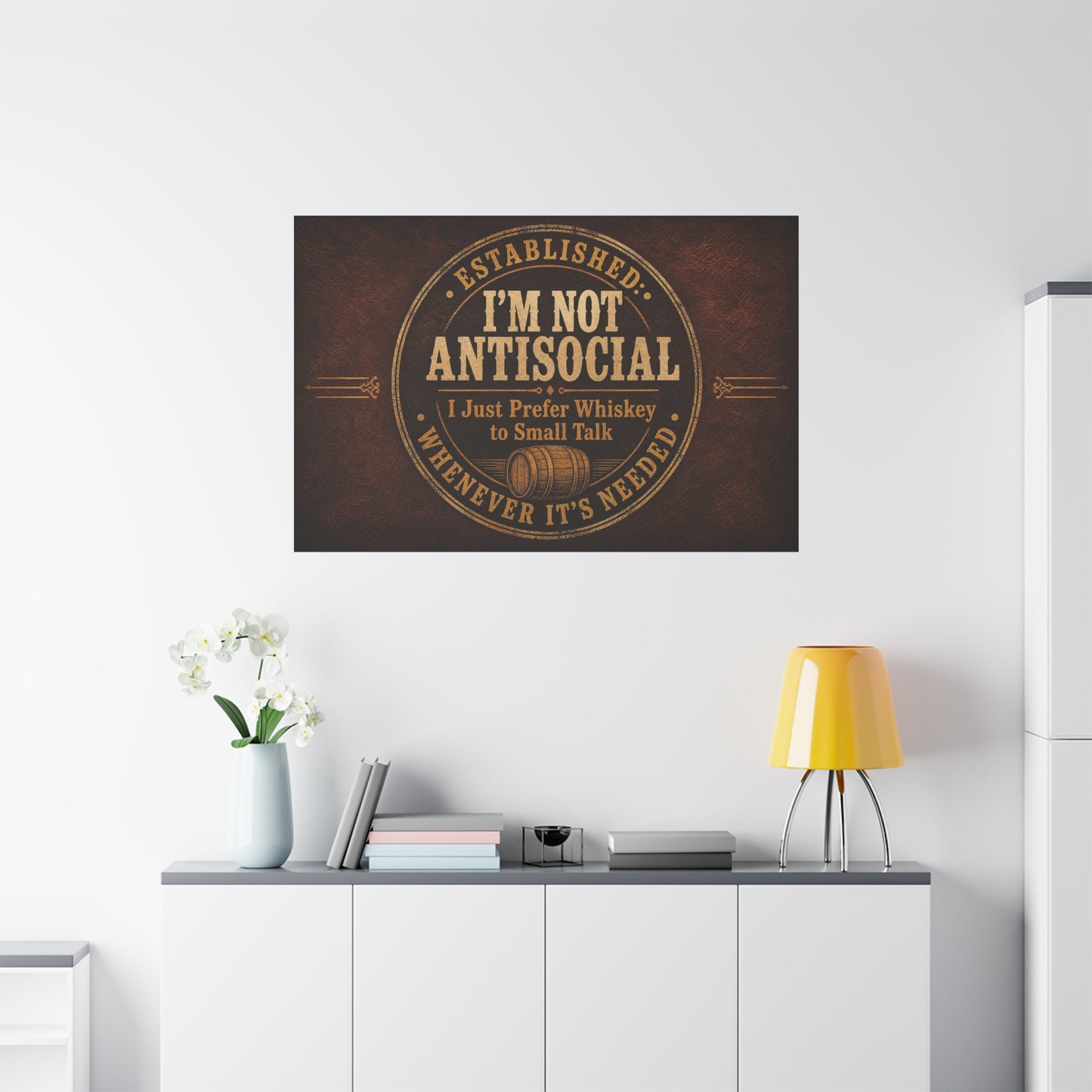 "Established. I'm Not Antisocial I Just Prefer Whiskey To Small Talk Whenever It's Needed" Canvas Wall Art - Vintage Whiskey Barrel Quote Decor - Rustic Lounge Wall Hanging For Bar Cart