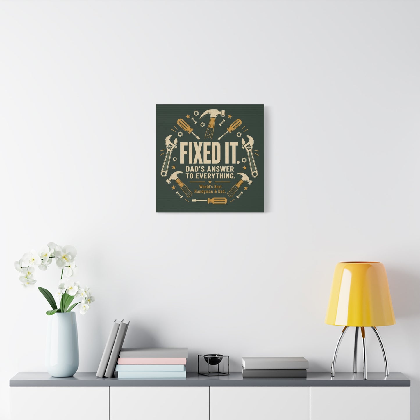 "Fixed It. Dad's Answer To Everything. World's great Handyman & Dad." Canvas Wall Art - Vintage Tool Quote Print, Rustic Workshop Decor, Garage Office Wall Hanging - Ready to Hang - Matte Finish Print