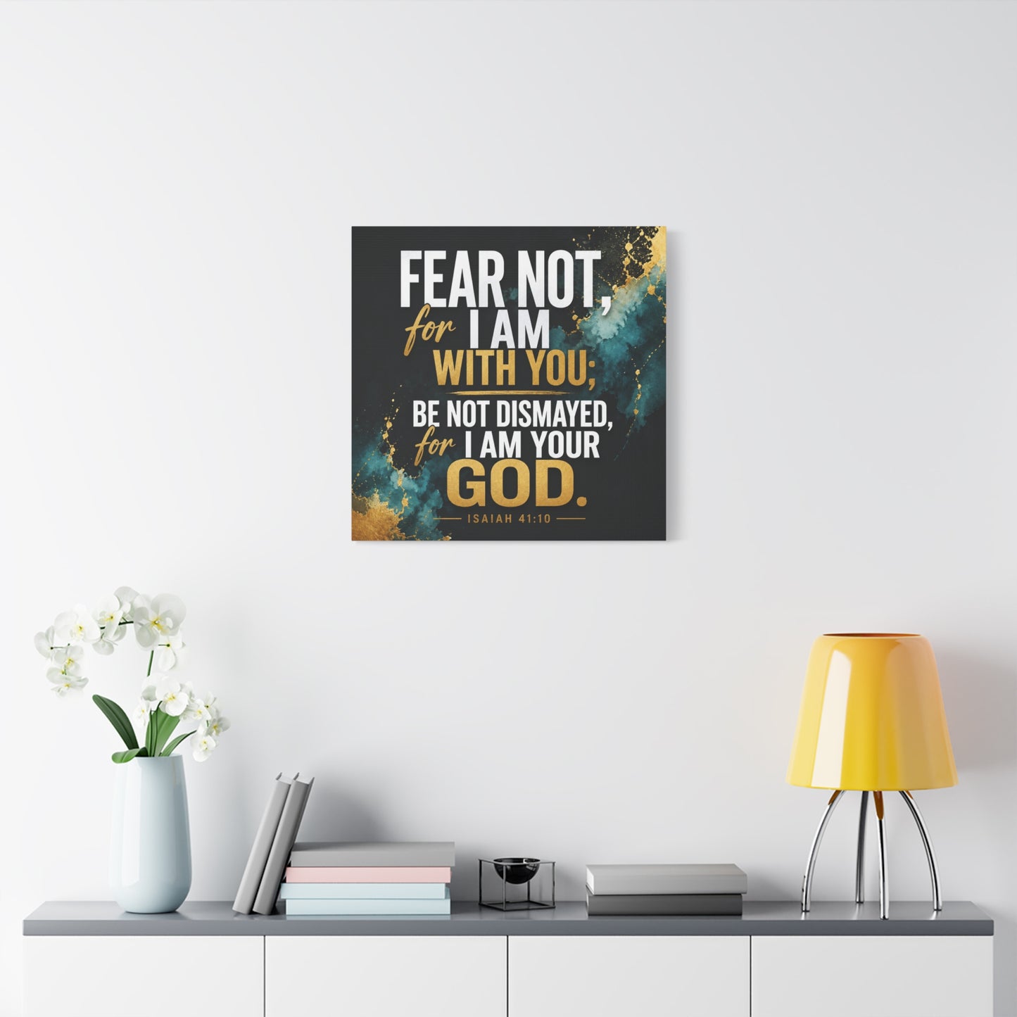 "Fear Not, For I Am With You, Be Not Dismayed, For I Am Your God. Isaiah 41:10" Christian Canvas Wall Art - Teal Gold Scripture Quote Print - Inspirational Bedroom Decor - Living Room Wall Decor