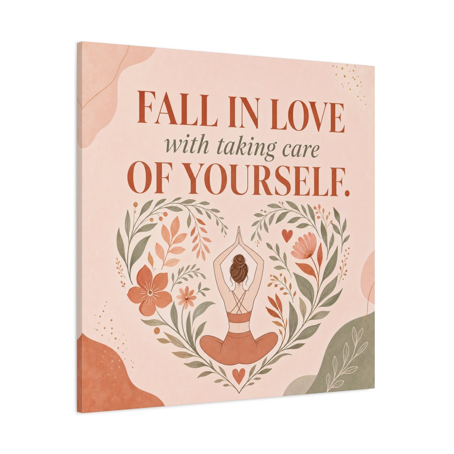 "Fall In Love With Taking Care Of Yourself." Inspirational Canvas Wall Art - Yoga Woman Floral Quote Print - Bohemian Modern Sage Blush Decor - Living Room Wall Decor - Bedroom Home Decoration