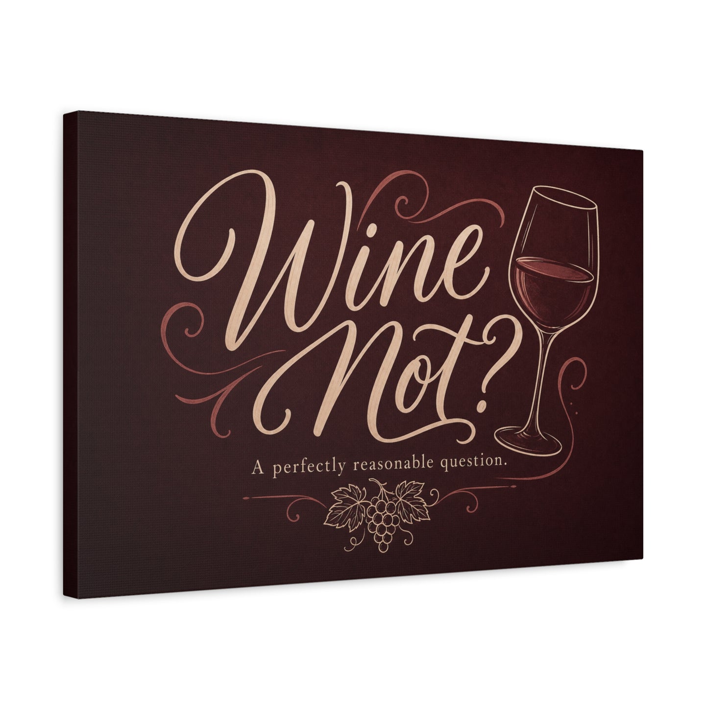 "Wine Not?" Canvas Wall Art - Funny Wine Quote Print, Rustic Typography Decor - Matte Cotton Canvas Wall Hanging - Bar Cart Decoration - Ready to Hang - Cocktail Lounge Decor - Speakeasy Style Sign
