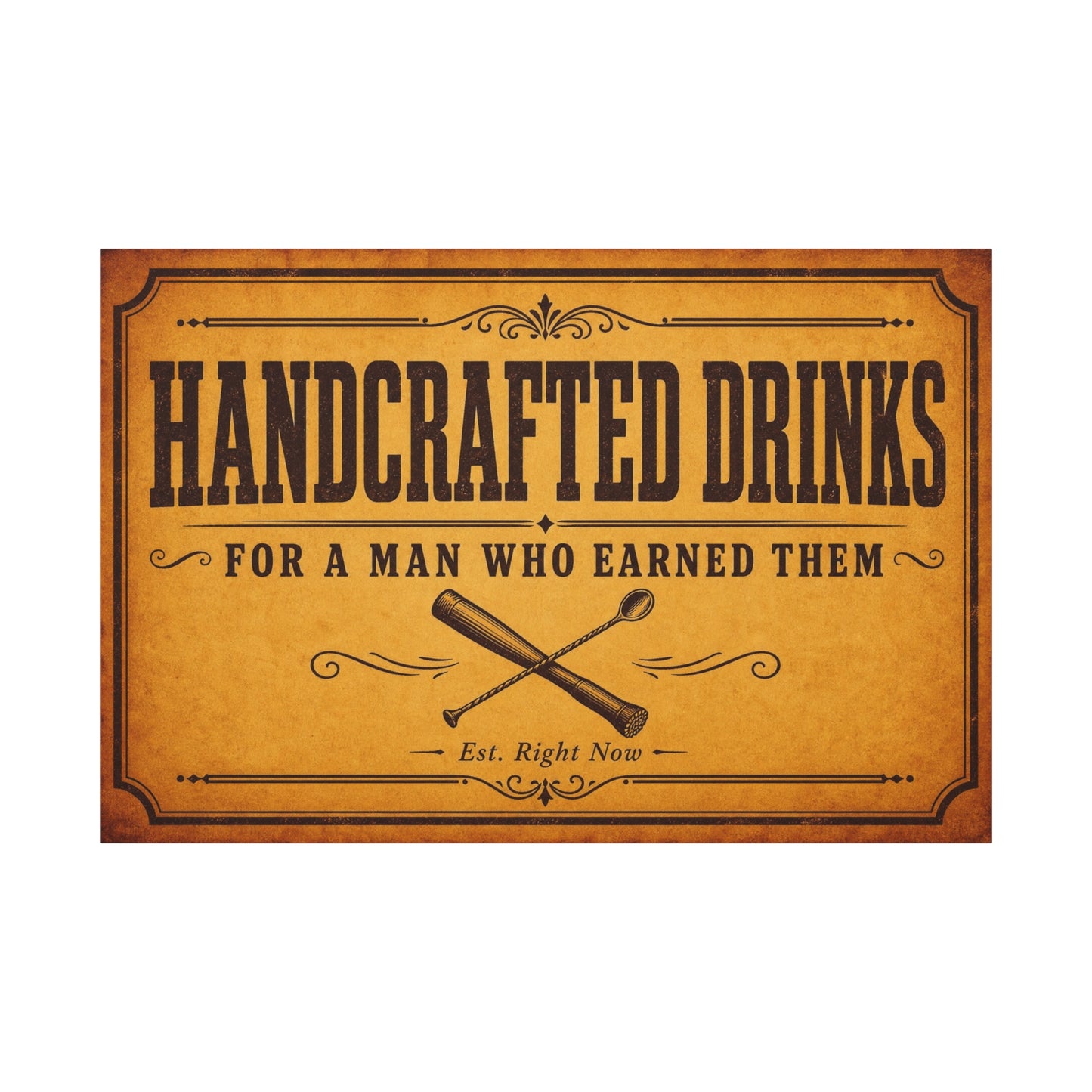 "Handcrafted Drinks For A Man Who Earned Them" Canvas Wall Art - Vintage Bar Sign, Rustic Typography Decor, Whiskey Lounge Wall Hanging - Ready to Hang - Ready to Hang - Cocktail Lounge Decor