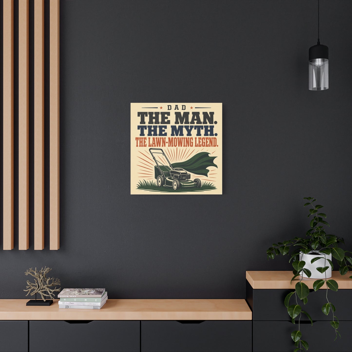 "Dad The Man. The Myth. The Lawn-Mowing Legend." Canvas Wall Art - Vintage Dad Quote Mower Print, Rustic Typography Decor, Matte Canvas Poster Style - Garage, Workshop - Office Wall Art