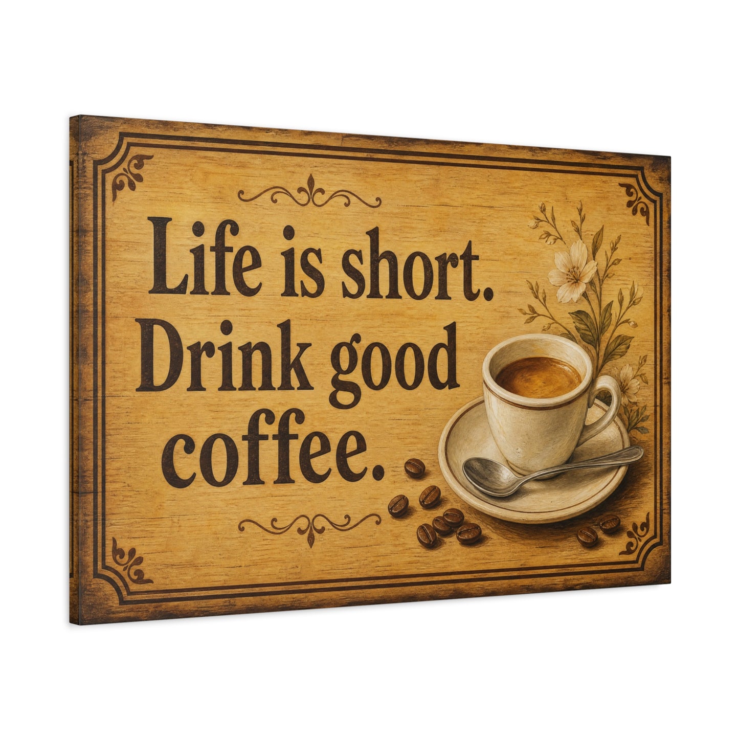 "Life Is Short. Drink Good Coffee." Coffee Canvas Wall Art - Vintage Kitchen Quote Print, Rustic Farmhouse Style, Espresso Cup Wall Decor, Dining Room Home Decoration - Bedroom Home Decoration