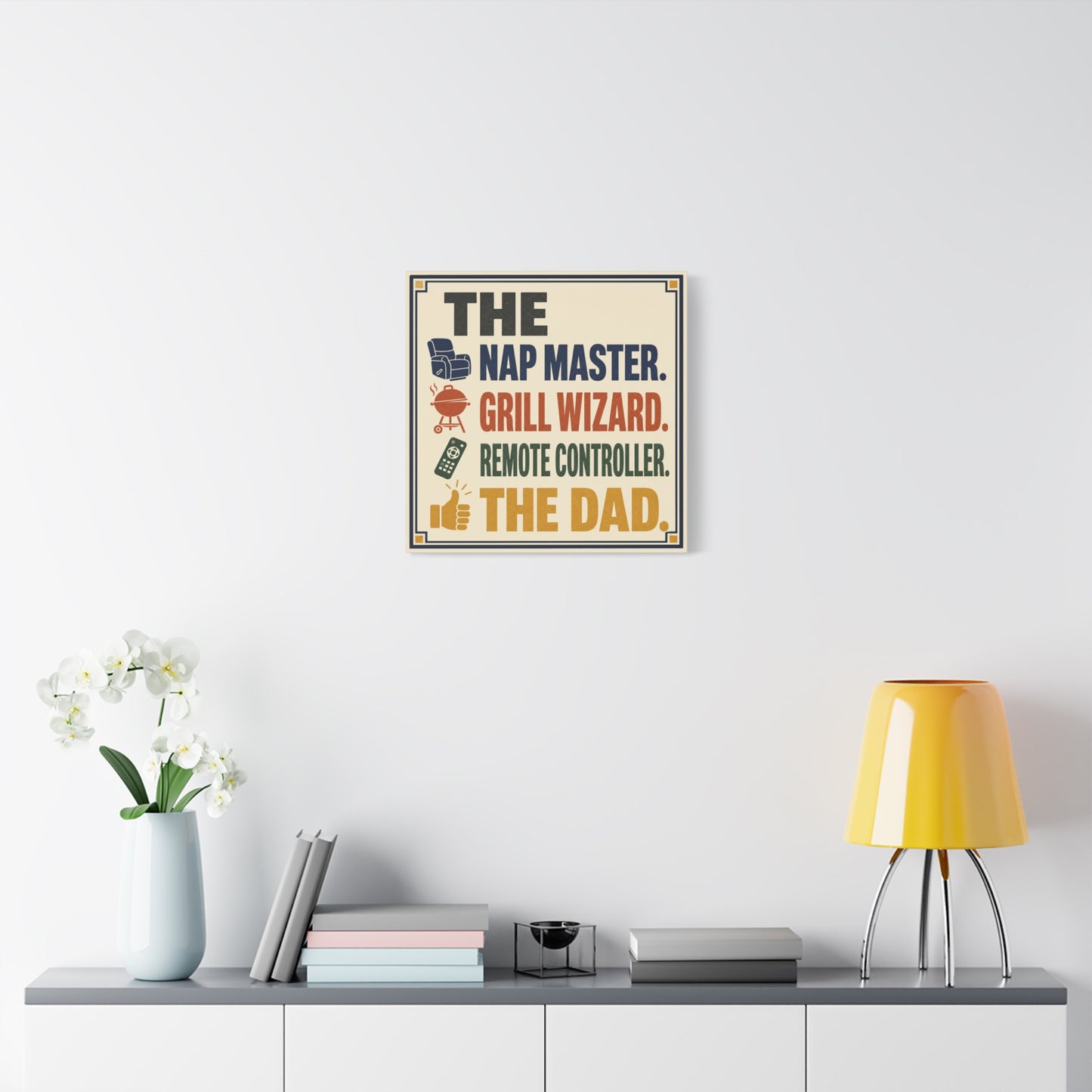 "The Nap Master. Grill Wizard. Remote Controller. The Dad." Canvas Wall Art - Retro Typography Print, Colorful Father Quote Decor - Vintage Style