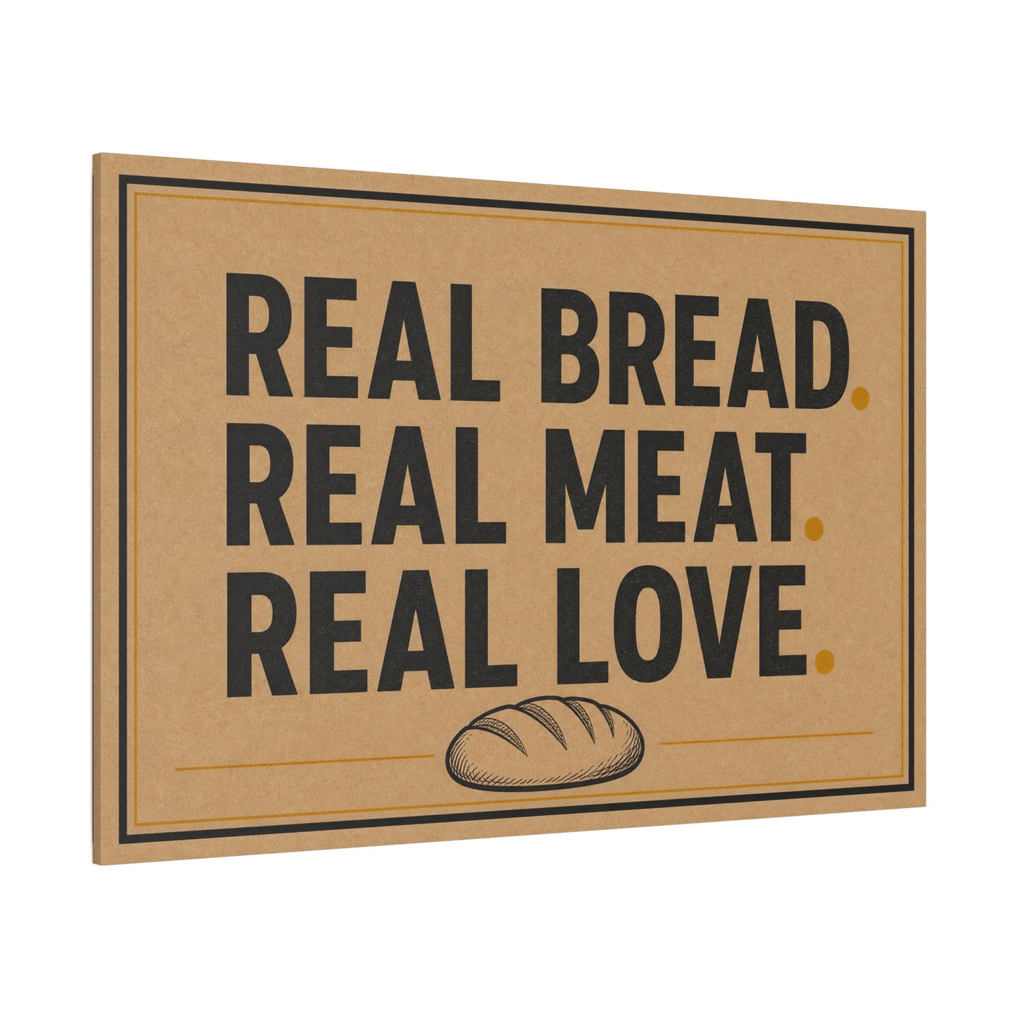 "Real Bread. Real Meat. Real Love." Canvas Wall Art - Rustic Typography Food Sign - Farmhouse Neutral Canvas Print - Bakery Style - Ready to Hang - Deli Wall Decor - Sandwich Shop Sign - Diner Decor