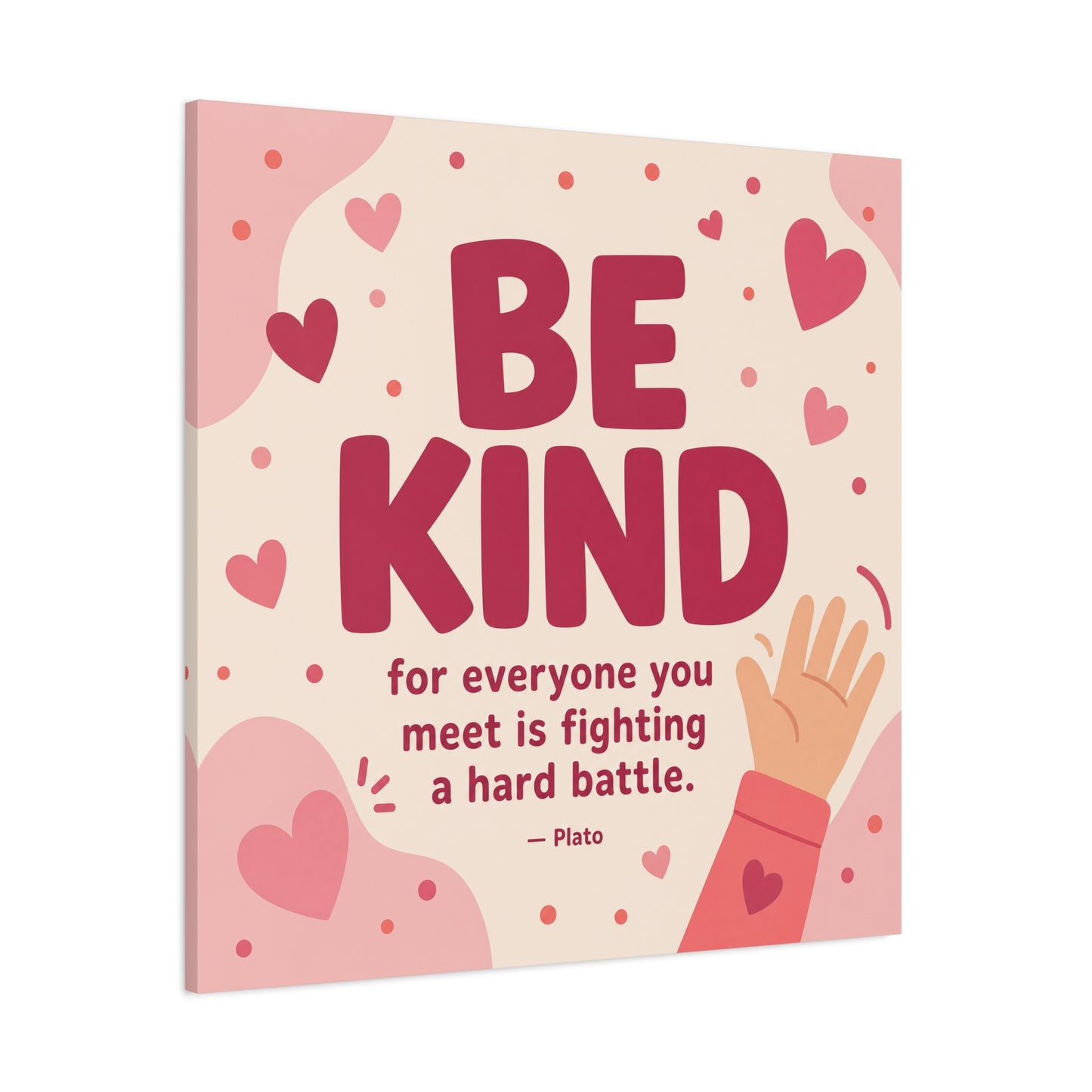 "Be Kind For Everyone You Meet Is Fighting A Hard Battle. - Plato" Canvas Wall Art - Pink Heart Typography Print - Inspirational Bedroom Decor - Modern Nursery Wall Hanging - Bedroom Home Decoration