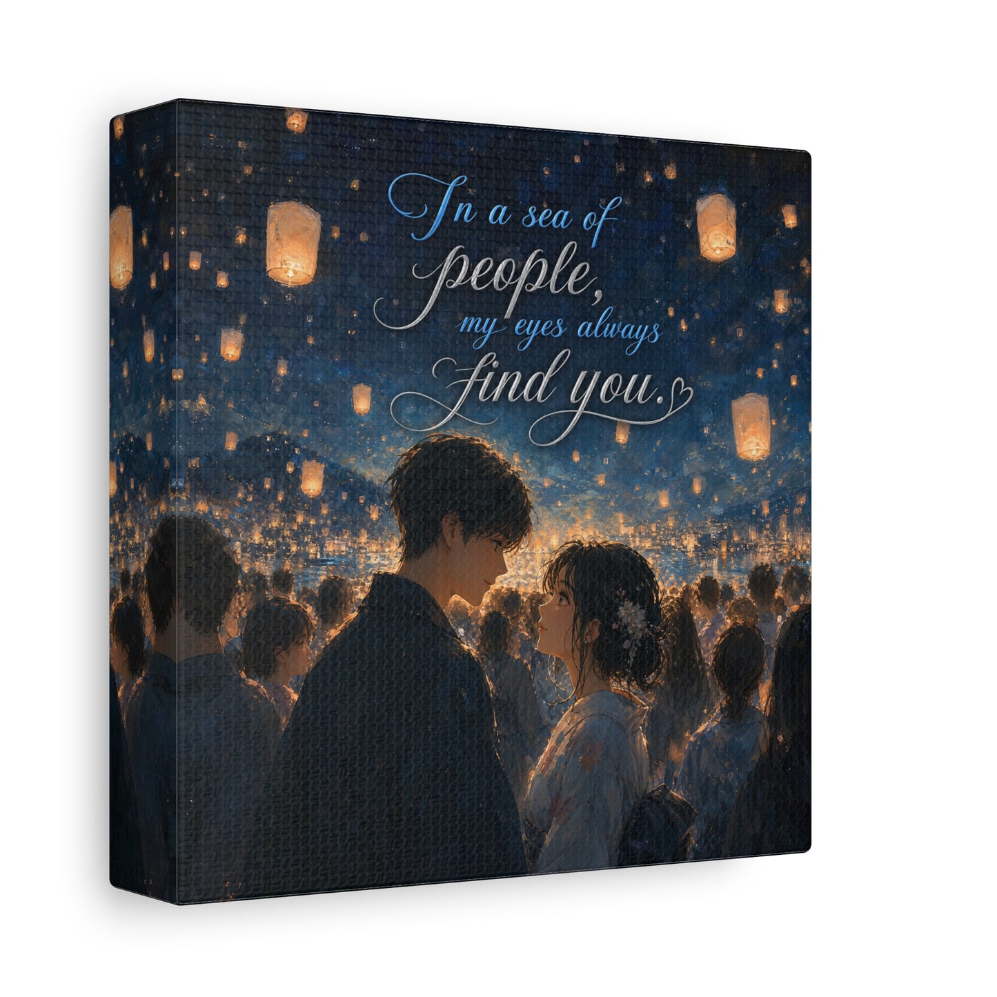 "In A Sea Of People, My Eyes Always Find You." Couple Canvas Wall Art - Romantic Lantern Night Scene, Blue Gold Typography Print, Bedroom Decor - Bedroom Home Decoration - Living Room Wall Decor