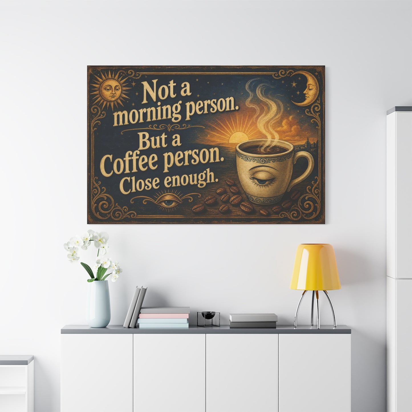 "Not A Morning Person. But A Coffee Person. Close Enough." Canvas Wall Art - Vintage Celestial Coffee Quote Decor, Matte Print - Bohemian Wall Hanging - Ready to Hang - Bistro Decor - HP Latex Print