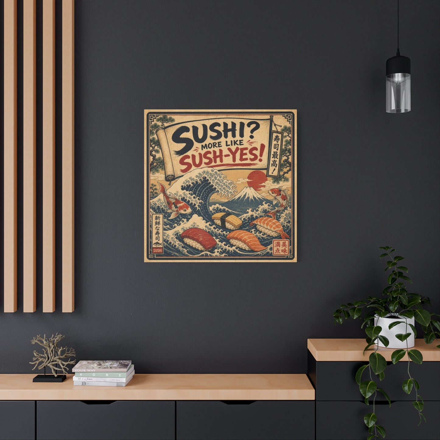 "Sushi? More Like Sush-Yes!" Sushi Canvas Wall Art - Japanese Wave, Mount Fuji, Koi Fish Illustration - Vintage Typography Style - Kitchen Wall Decor, Dining Room Home Accent - Bedroom Home Decoration