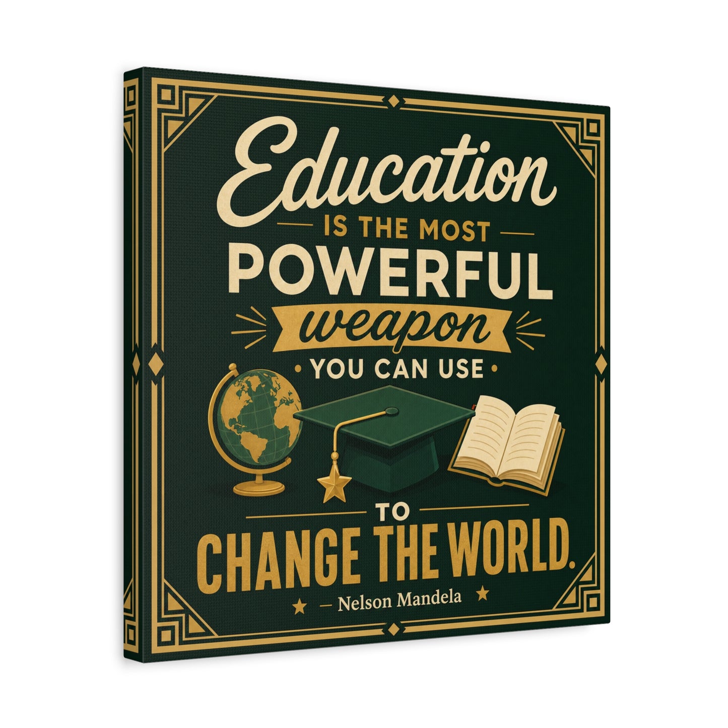 "Education Is The Most Powerful Weapon You Can Use To Change The World." Canvas Wall Art - Nelson Mandela Quote, Teacher Classroom Poster, Study Room Decoration - Office Wall Art - Ready to Hang