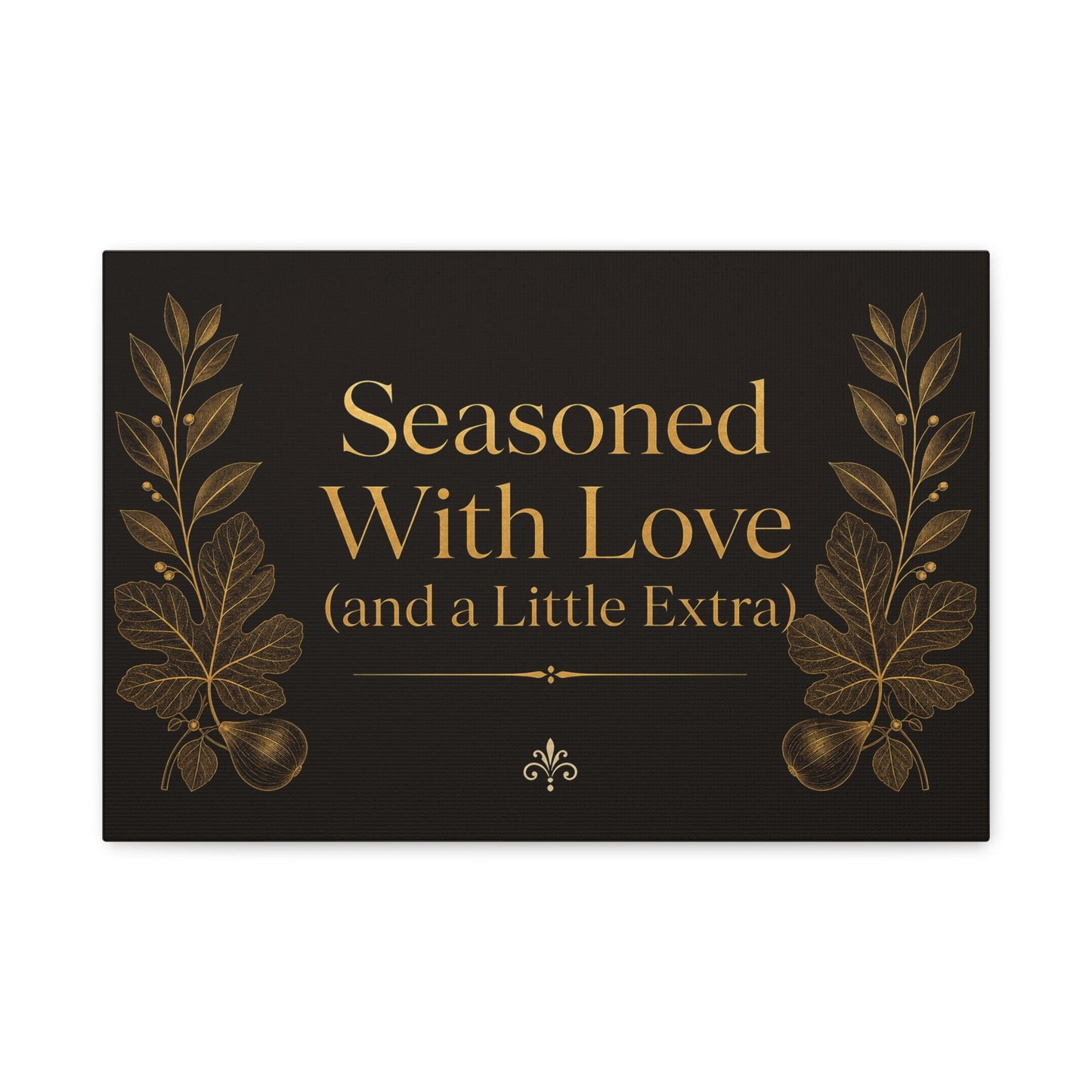 "Seasoned With Love (and a Little Extra)" Typography Canvas Wall Art - Black And Gold Kitchen Quote Decor, Vintage Botanical Cooking Wall Hanging, Dining Room Home Decoration - Bedroom Home Decoration