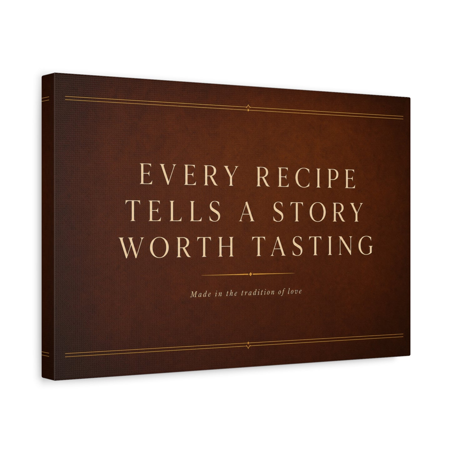 "Every Recipe Tells A Story Worth Tasting" Canvas Wall Art - Kitchen Quote Typography Decor - Brown Minimalist Farmhouse Style - Dining Room Home Decoration - Living Room Wall Decor - Ready to Hang