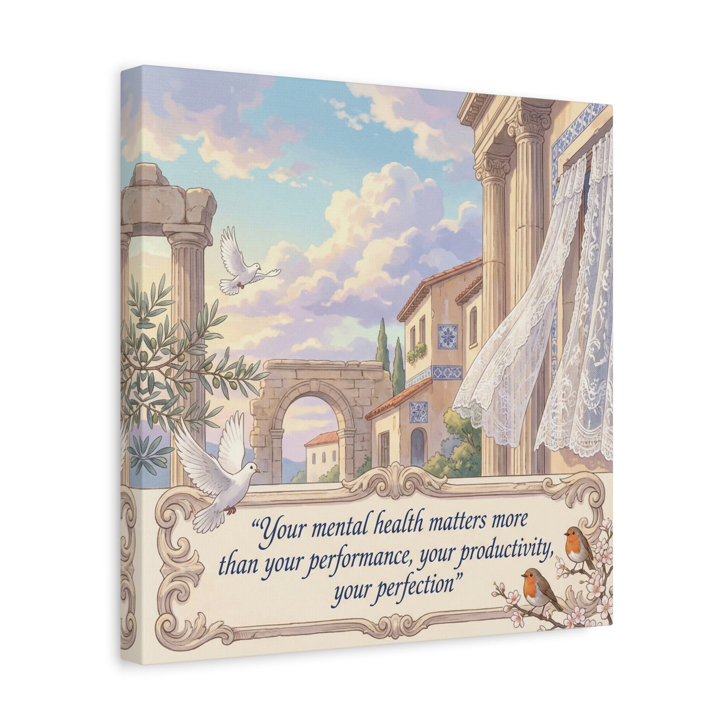 "Your Mental Health Matters More Than Your Performance, Productivity, Perfection" Canvas Wall Art - Dove Courtyard Quote Print - Pastel Mediterranean Decor - Bedroom Office Wall Hanging