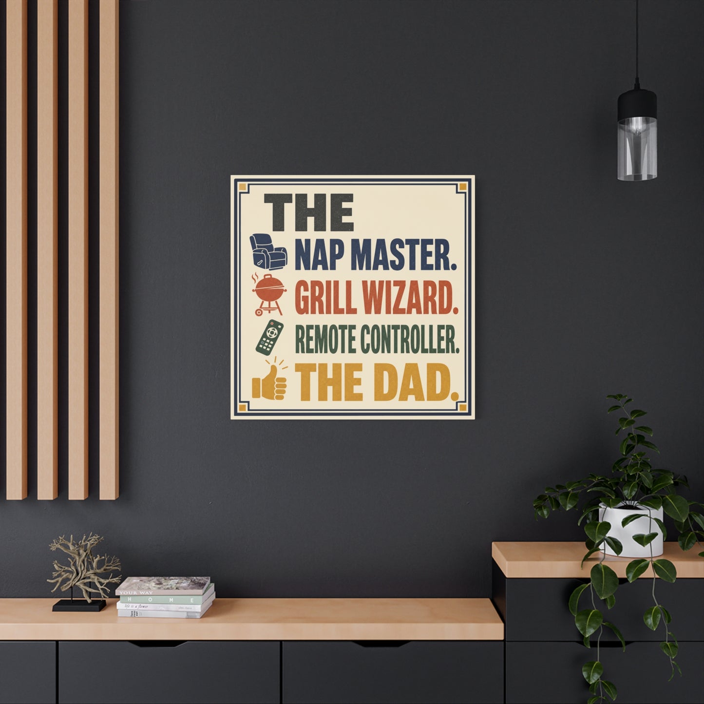 "The Nap Master. Grill Wizard. Remote Controller. The Dad." Canvas Wall Art - Retro Typography Print, Colorful Father Quote Decor - Vintage Style
