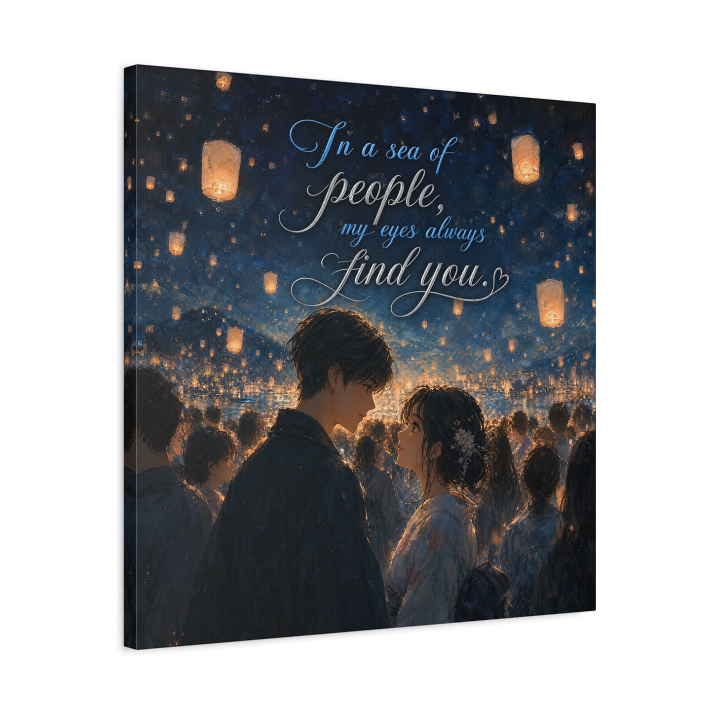 "In A Sea Of People, My Eyes Always Find You." Couple Canvas Wall Art - Romantic Lantern Night Scene, Blue Gold Typography Print, Bedroom Decor - Bedroom Home Decoration - Living Room Wall Decor