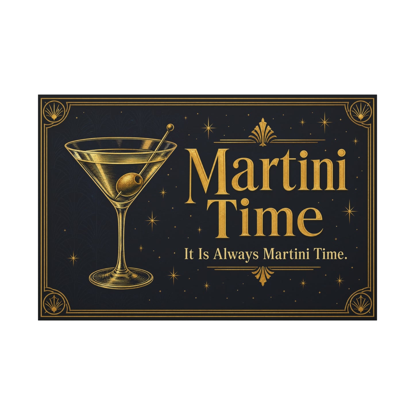 "Martini Time" Cocktail Canvas Wall Art - Art Deco Martini Glass Quote Print, Black And Gold Bar Cart Decor, Vintage Lounge Style - Ready to Hang - Ready to Hang - Tavern Wall Decor - HP Latex Print