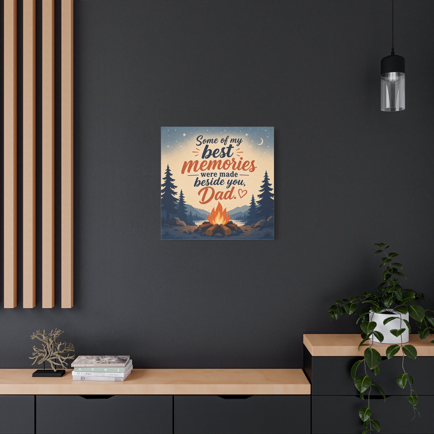 "Some Of My Memories Were Made Beside You, Dad" Canvas Wall Art - Campfire Lake Forest Quote Print - Rustic Cabin Style - Bedroom Home Decoration, Living Room Accent - Living Room Wall Decor