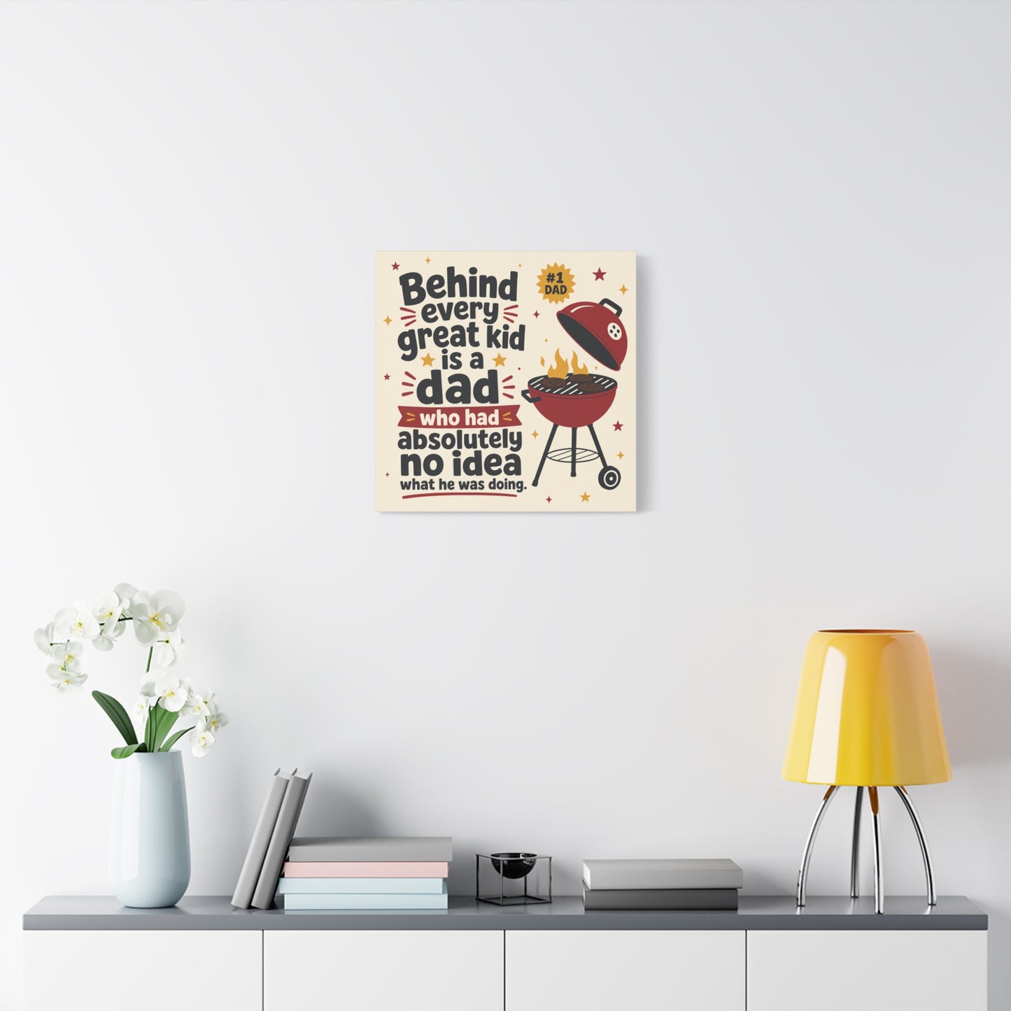 "Behind Every Great Kid Is A Dad Who Had Absolutely No Idea What He Was Doing" Canvas Wall Art - Funny Dad BBQ Grill Quote Print - Rustic Typography Decor For Kitchen - Office Wall Art - Ready to Hang