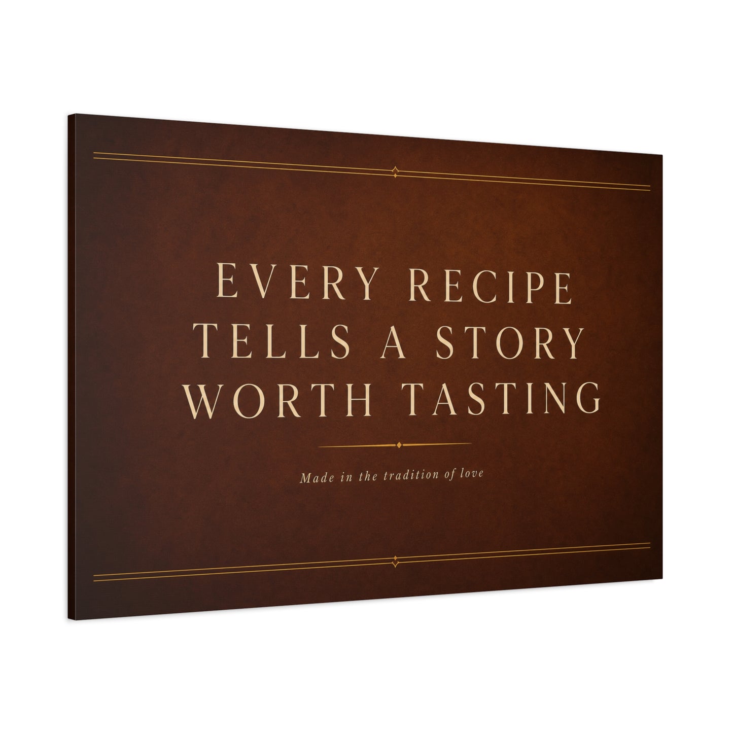 "Every Recipe Tells A Story Worth Tasting" Canvas Wall Art - Kitchen Quote Typography Decor - Brown Minimalist Farmhouse Style - Dining Room Home Decoration - Living Room Wall Decor - Ready to Hang