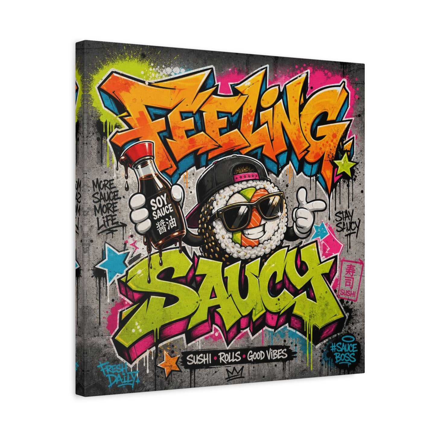 "Feeling Sauce" Graffiti Canvas Wall Art - Sushi Roll Street Illustration, Urban Pop Typography, Matte Cotton Print, Contemporary Decor for Kitchen Nook, Dining Space, Cafe Interior Accent
