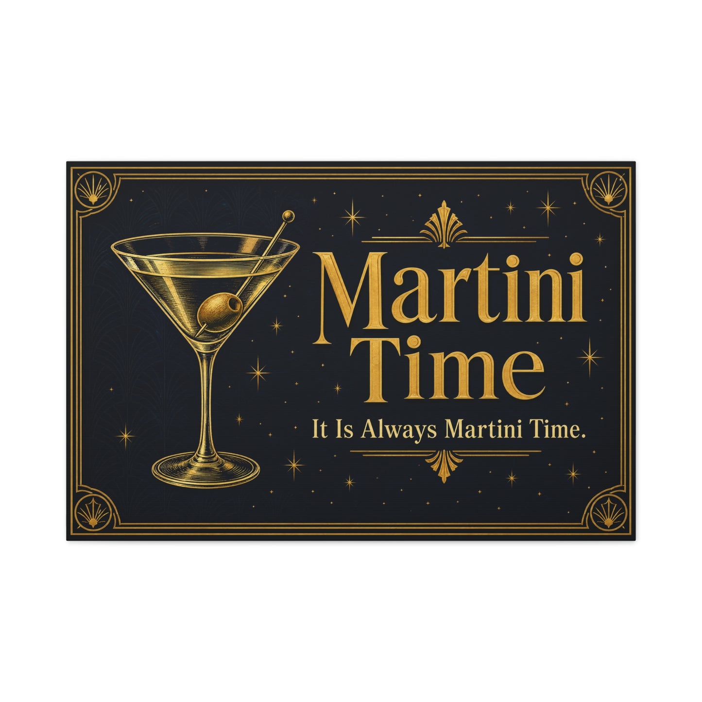 "Martini Time" Cocktail Canvas Wall Art - Art Deco Martini Glass Quote Print, Black And Gold Bar Cart Decor, Vintage Lounge Style - Ready to Hang - Ready to Hang - Tavern Wall Decor - HP Latex Print