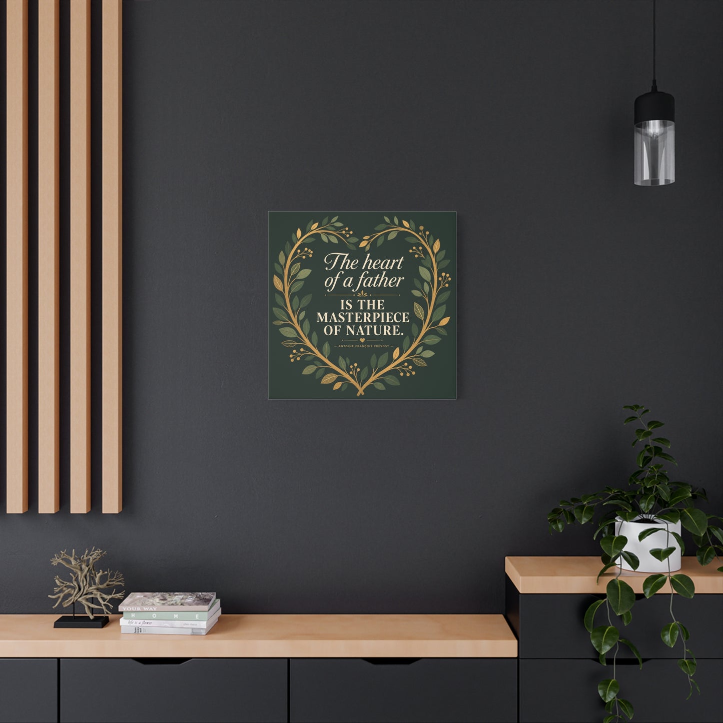 "The Heart Of A Father Is The Masterpiece Of Nature." Canvas Wall Art - Botanical Quote Print, Green And Gold Typography Decor, Traditional Style - Office Wall Art - Bedroom Home Decoration