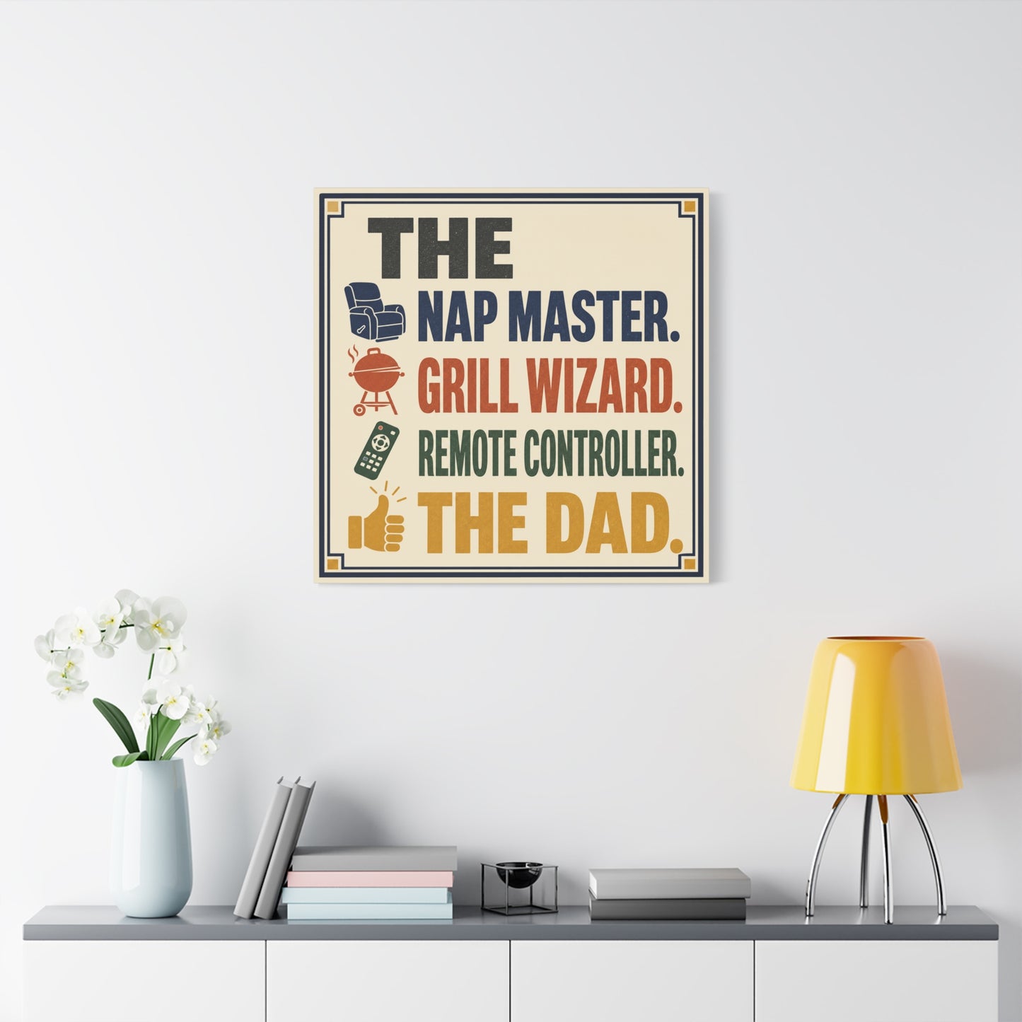 "The Nap Master. Grill Wizard. Remote Controller. The Dad." Canvas Wall Art - Retro Typography Print, Colorful Father Quote Decor - Vintage Style