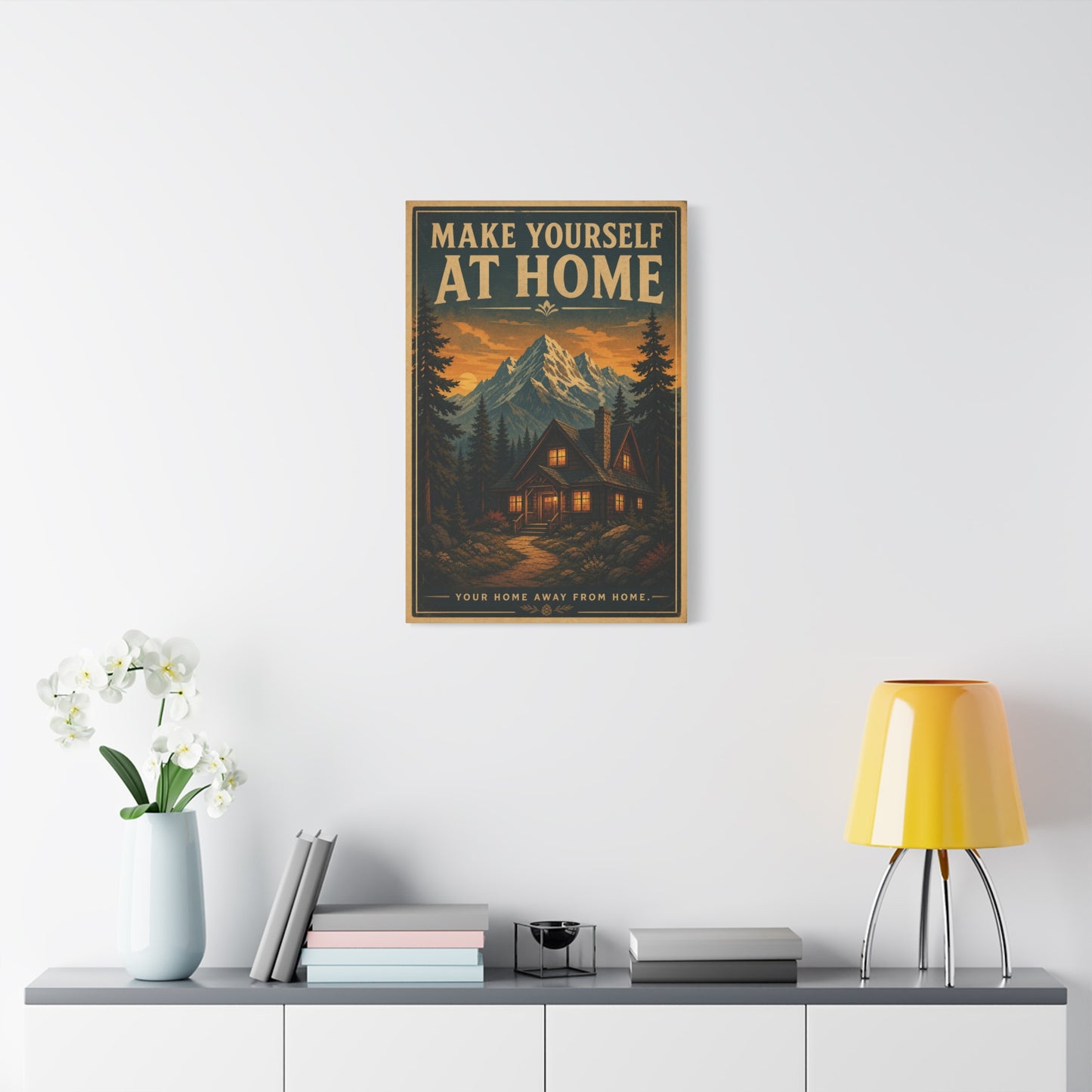 "MAKE YOURSELF AT HOME" Mountain Cabin Canvas Wall Art - Vintage Rustic Landscape Print, Lodge Decor, Forest Home Decoration, Cozy Living Room Accent, Entryway Wall Hanging - Modern Farmhouse Style