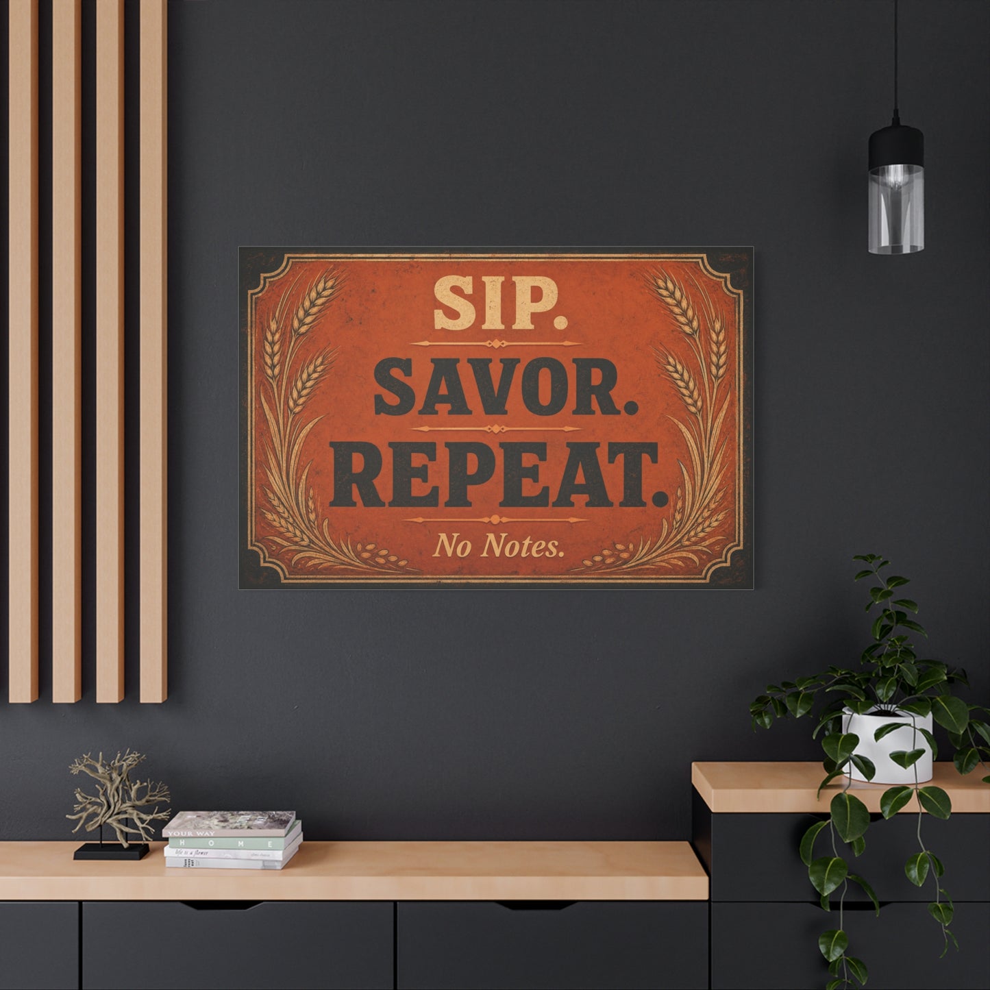 "Sip. Savor. Repeat. No Notes." Typography Canvas Wall Art - Vintage Bar Decor - Rustic Farmhouse Style - Ready to Hang Wall Hanging - Cocktail Lounge Decor - Speakeasy Style Sign - Matte Finish Print