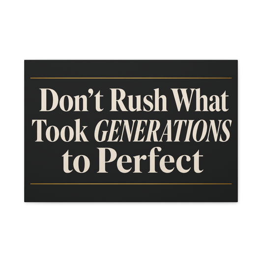"Don't Rush What Took Generations To ideal" Typography Canvas Wall Art - Black And Gold Inspirational Quote Print - Modern Minimalist Wall Decor - Living Room Office Home Decoration - Ready to Hang