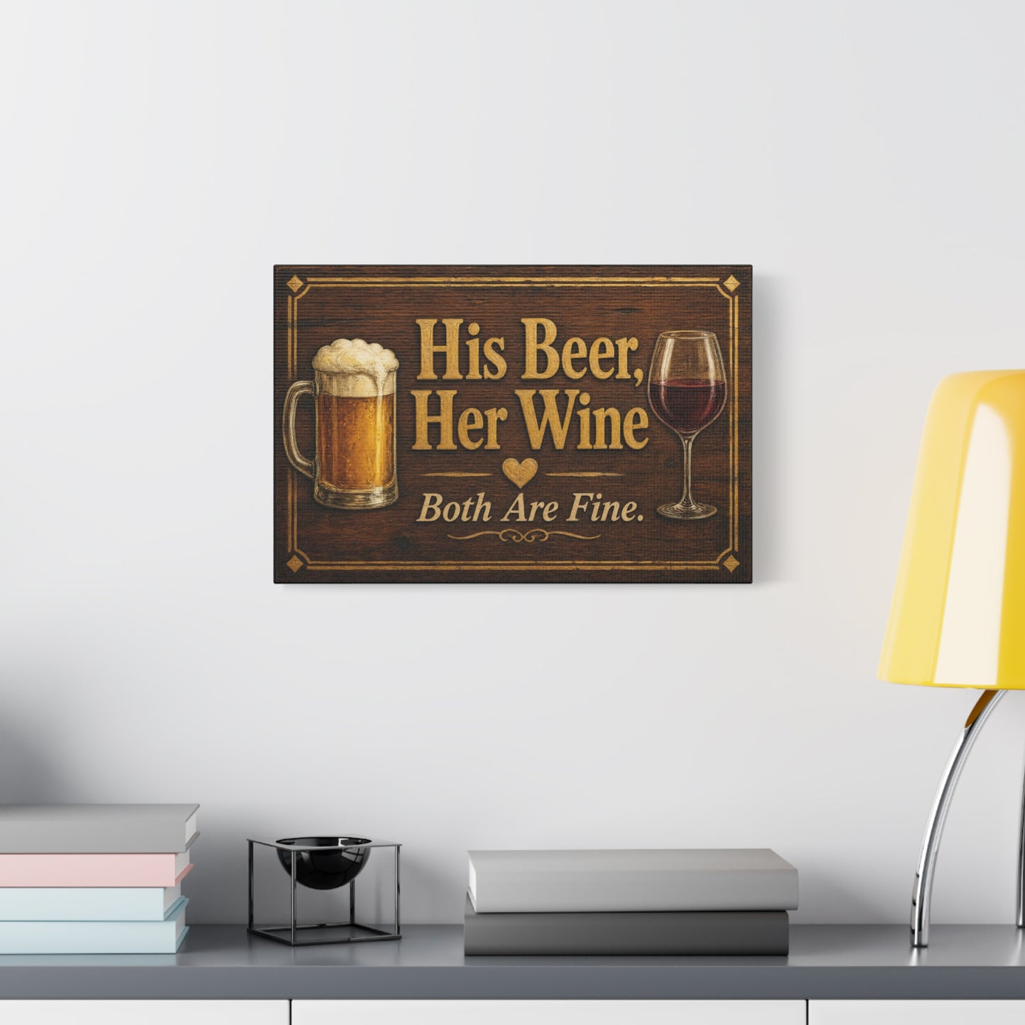 "His Beer, Her Wine Both Are Fine." Canvas Wall Art - Rustic Bar Sign, Beer Mug And Red Wine Glass Quote Print - Vintage Brown Wood Look Typography - Pub Wall Art - Cocktail Lounge Decor