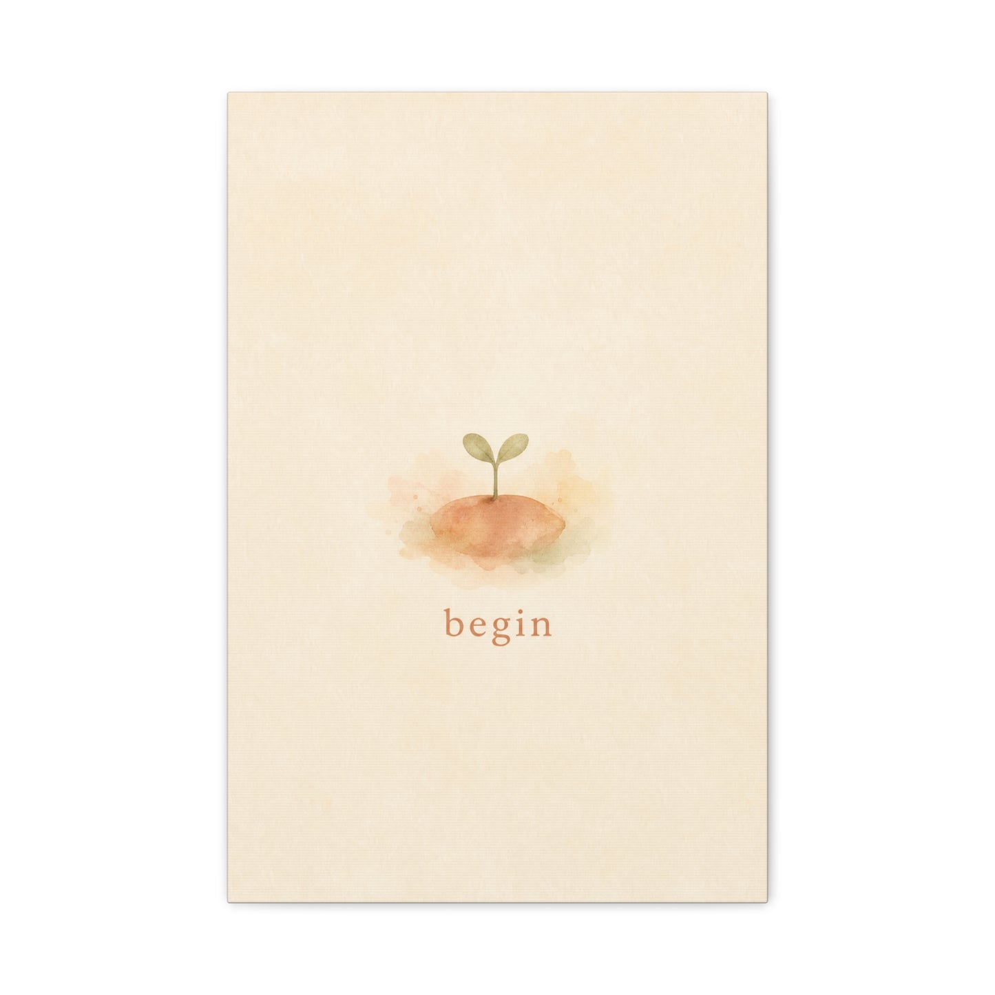 "Begin" Minimalist Sprout Canvas Wall Art - Inspirational Typography Print, Soft Beige Botanical Watercolor - Contemporary Neutral Decor For Bedroom, Nursery, Home Office, Meditation Space