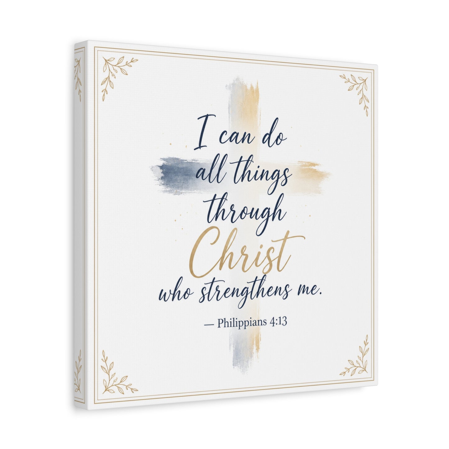 "I Can Do All Things Through Christ Who Strengthens Me. - Philippians 4:13" Christian Canvas Wall Art - Blue And Gold Scripture Quote Print - Traditional Typography - Bedroom Decor - Office Wall Art