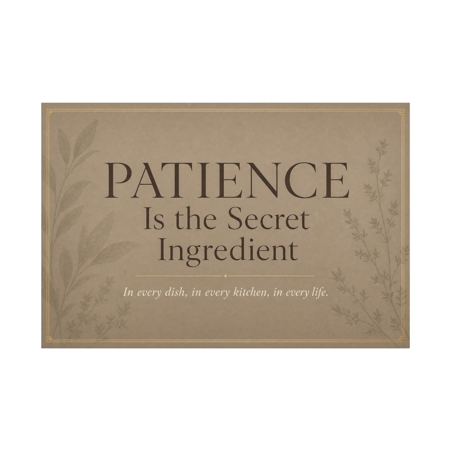 "Patience Is The Secret Ingredient" Kitchen Canvas Wall Art - Neutral Typography Print, Farmhouse Style - Beige Botanical Quote Decor - Dining Room, Kitchen Wall Hanging - Bedroom Home Decoration