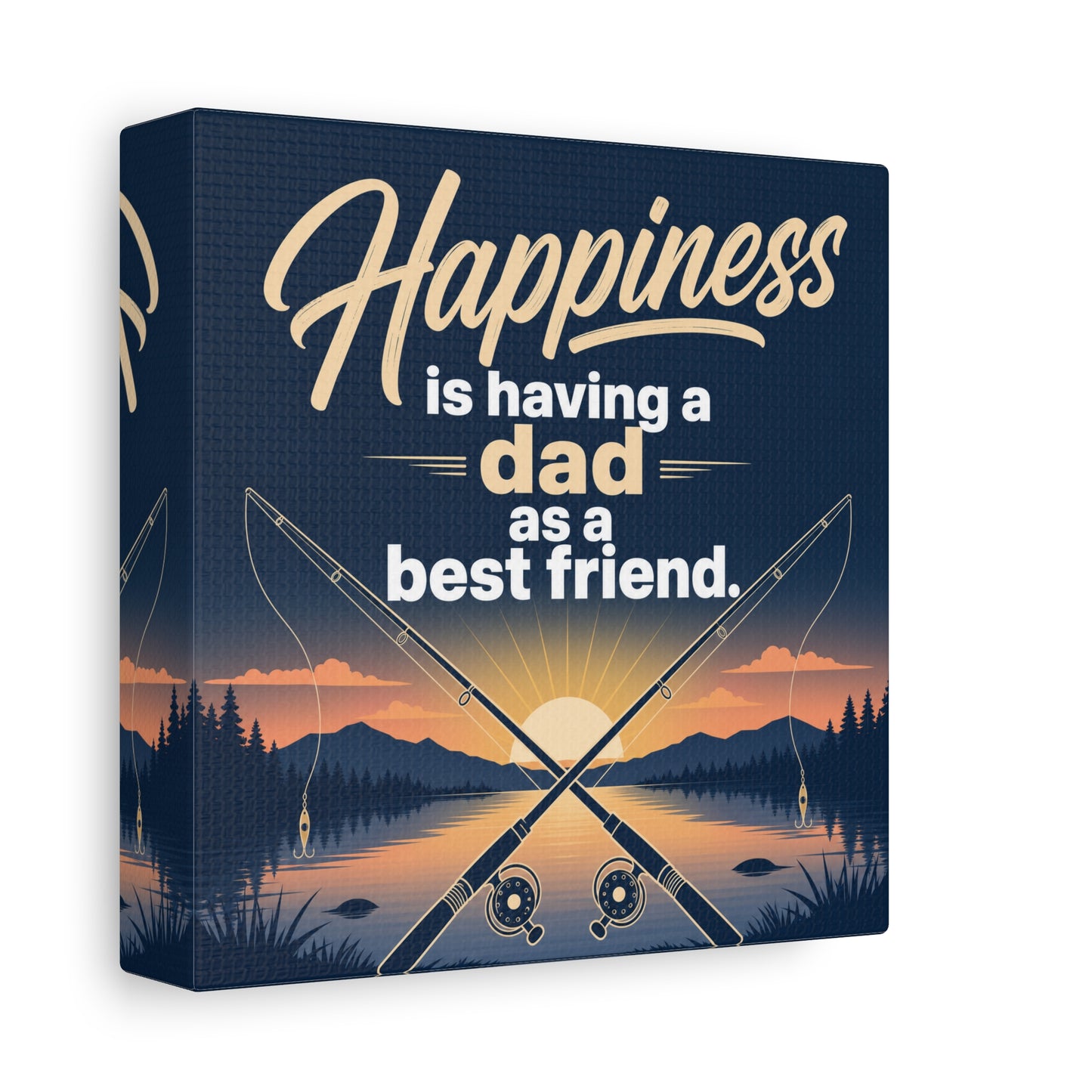 "Happiness Is Having A Dad As A Friend" Fishing Canvas Wall Art - Sunset Lake Quote Print - Rustic Typography Decor - Bedroom Home Decoration - Bedroom Home Decoration - Living Room Wall Decor