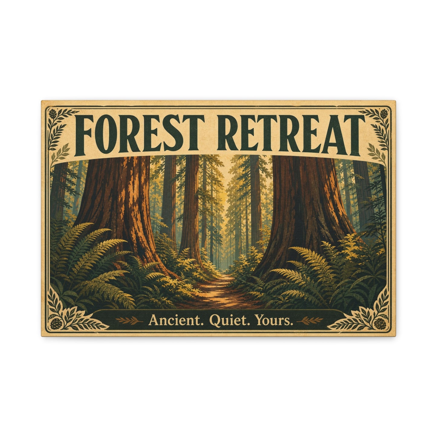 "Forest Retreat" Canvas Wall Art - Vintage Redwood Forest Path Print, Rustic Woodland Home Decor - Ancient. Quiet. Yours. - Cabin Style Living Room Decoration, Bedroom Wall Hanging - Ready to Hang