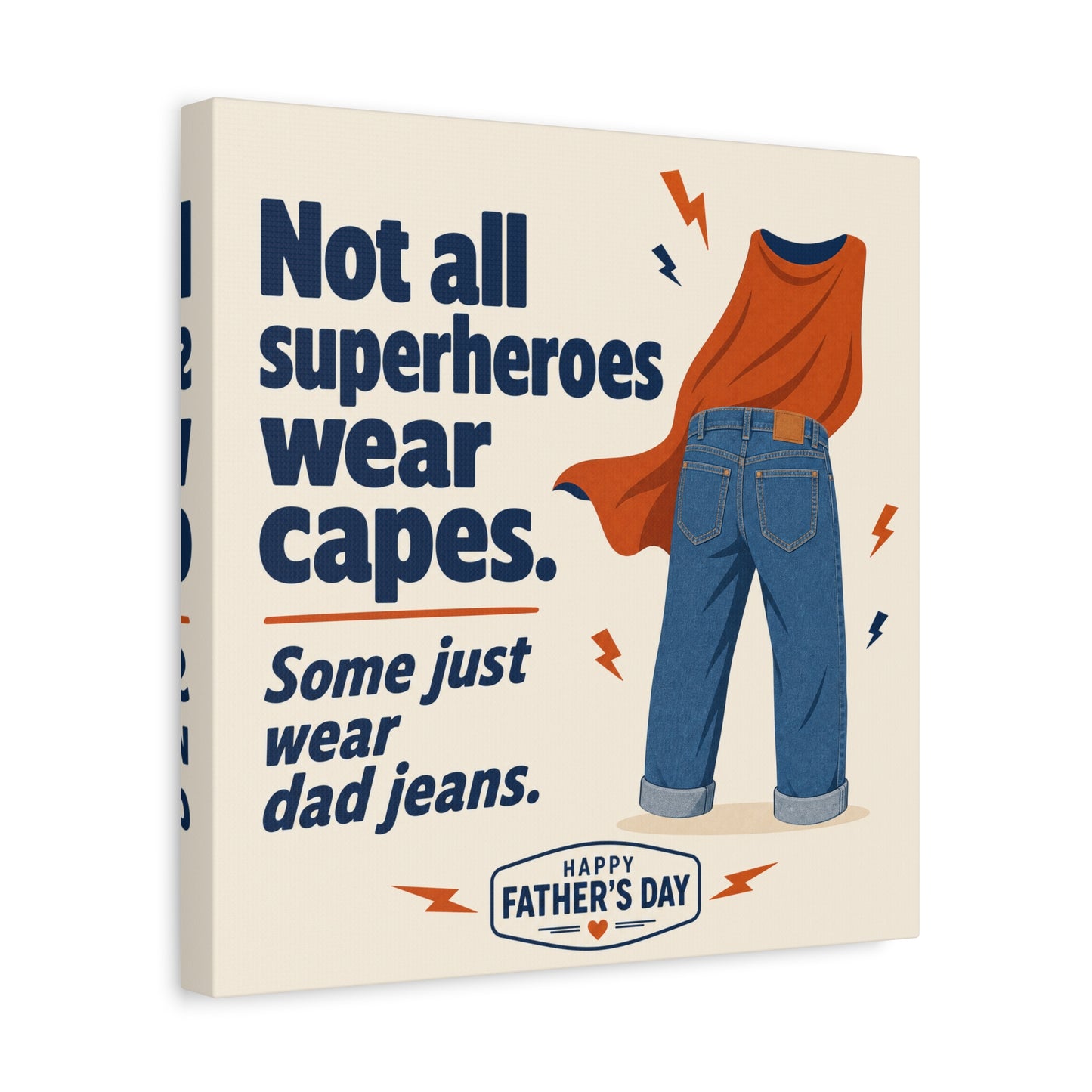 "Not All Superheroes Wear Capes. Some Just Wear Dad Jeans. Happy " Canvas Wall Art - Funny Dad Quote Print, Retro Typography Style, Family Room Decor - Office Wall Art - Bedroom Home Decoration